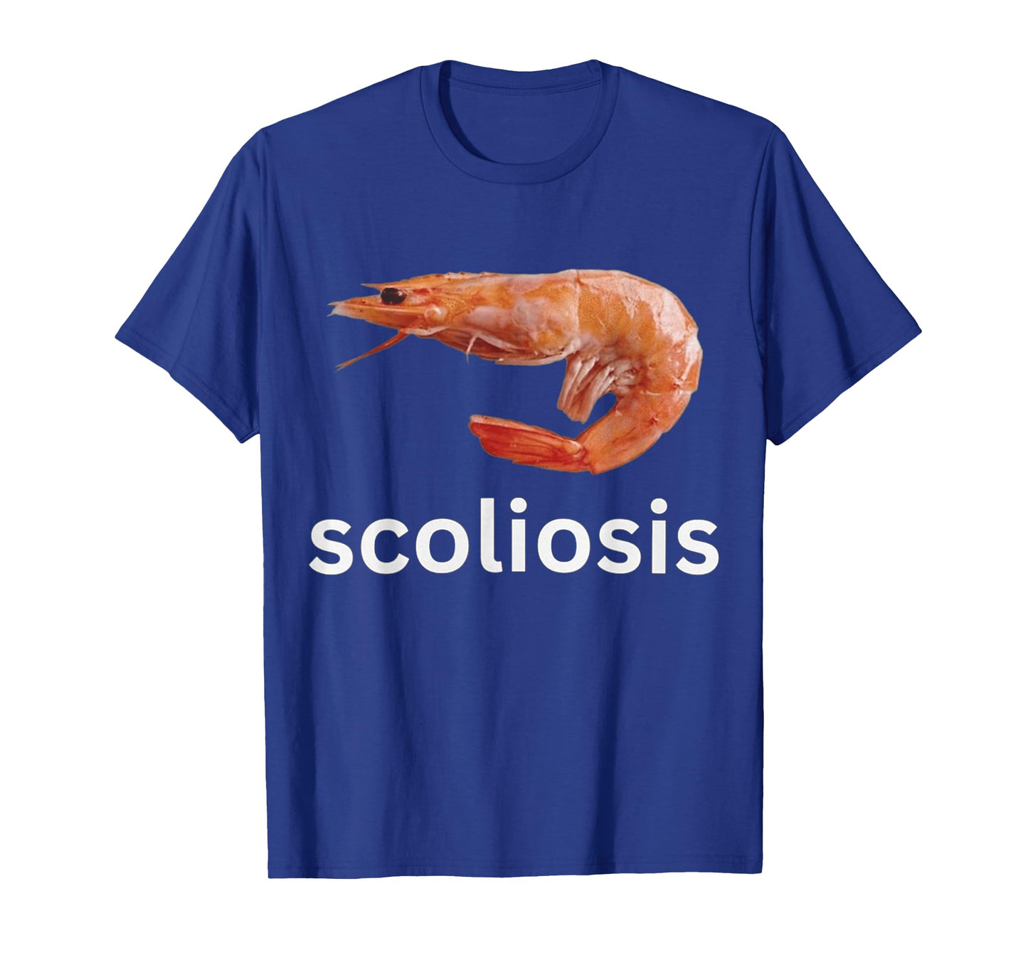 Scoliosis Shrimp T-Shirt