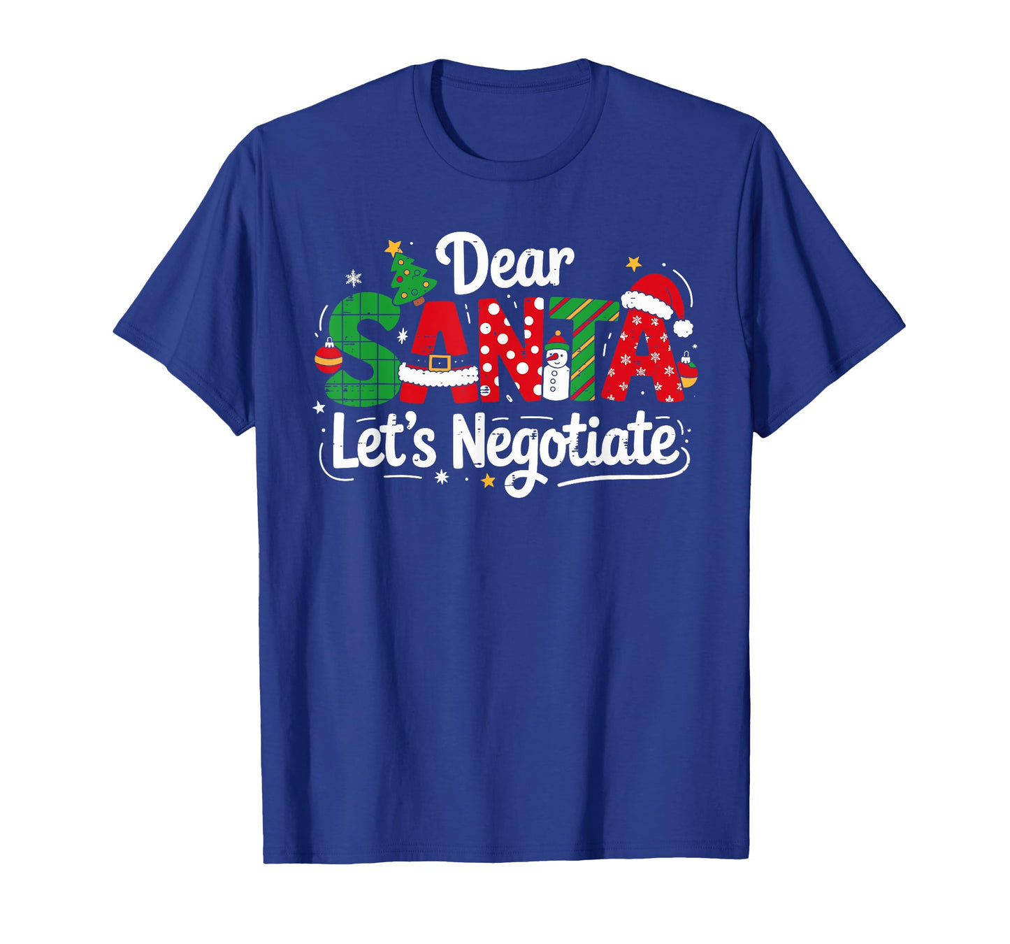Dear Santa Lets Negotiate Christmas Xmas Kids Men Women Boys T-Shirt