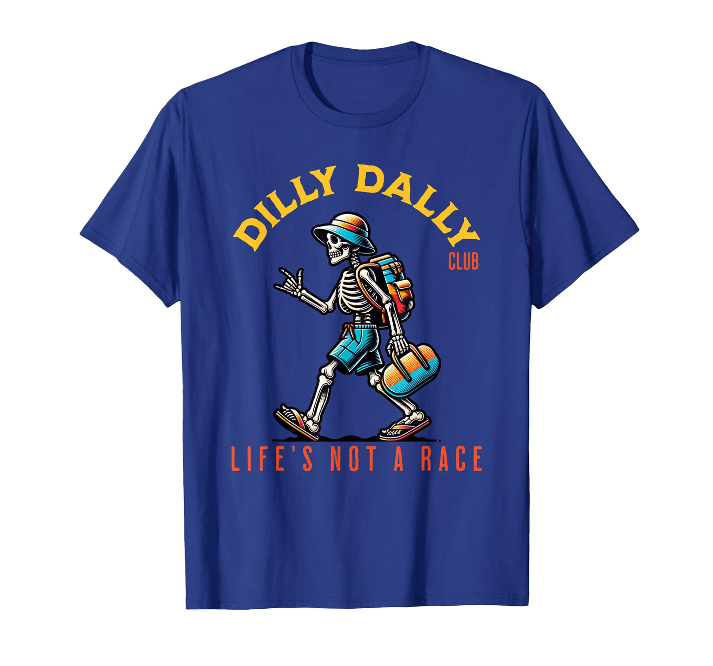 Dilly Dally Club | Fun Lazy T-Shirt