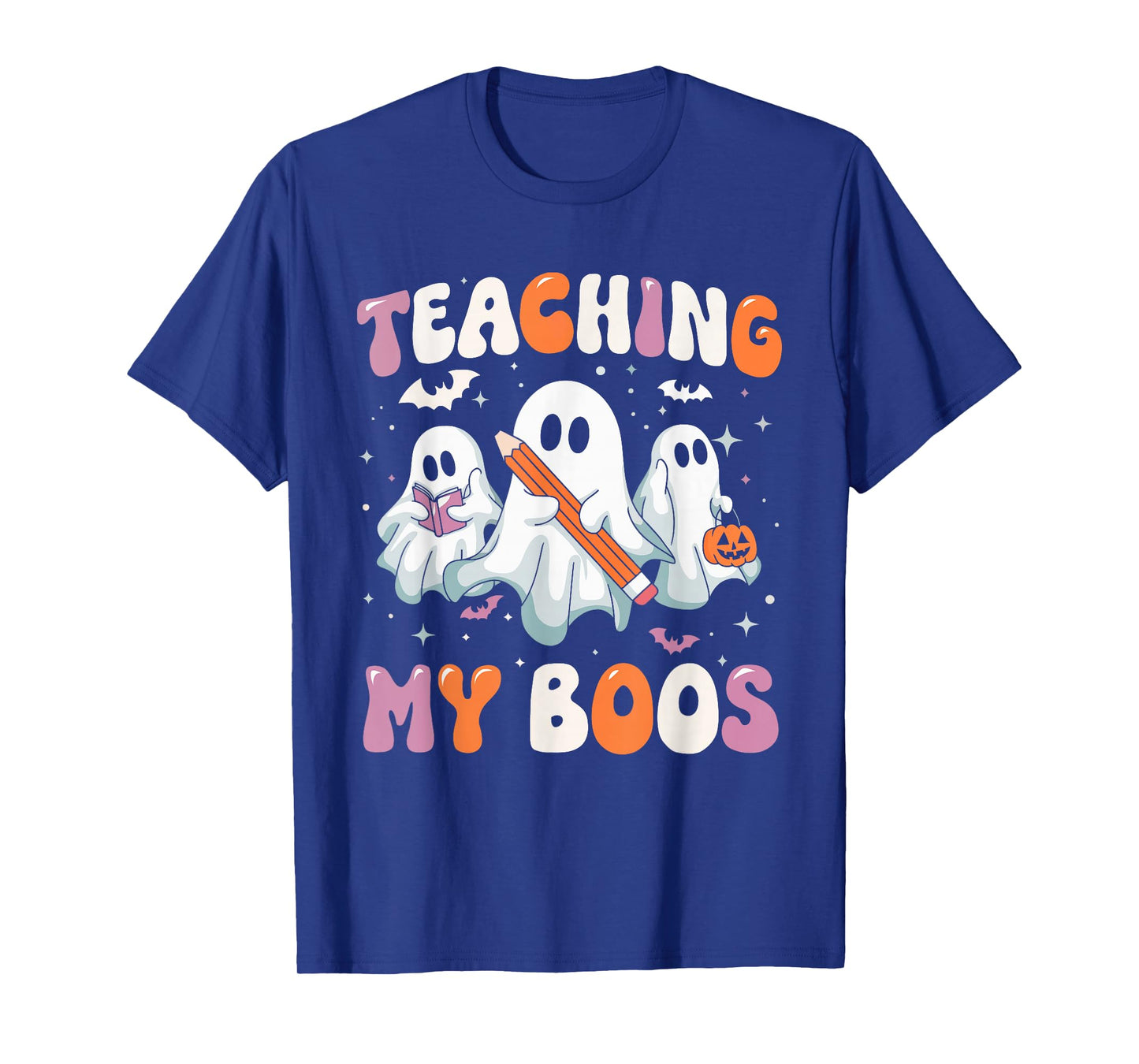 Teaching My Boos Teacher Cute Ghost Teacher Halloween T-Shirt