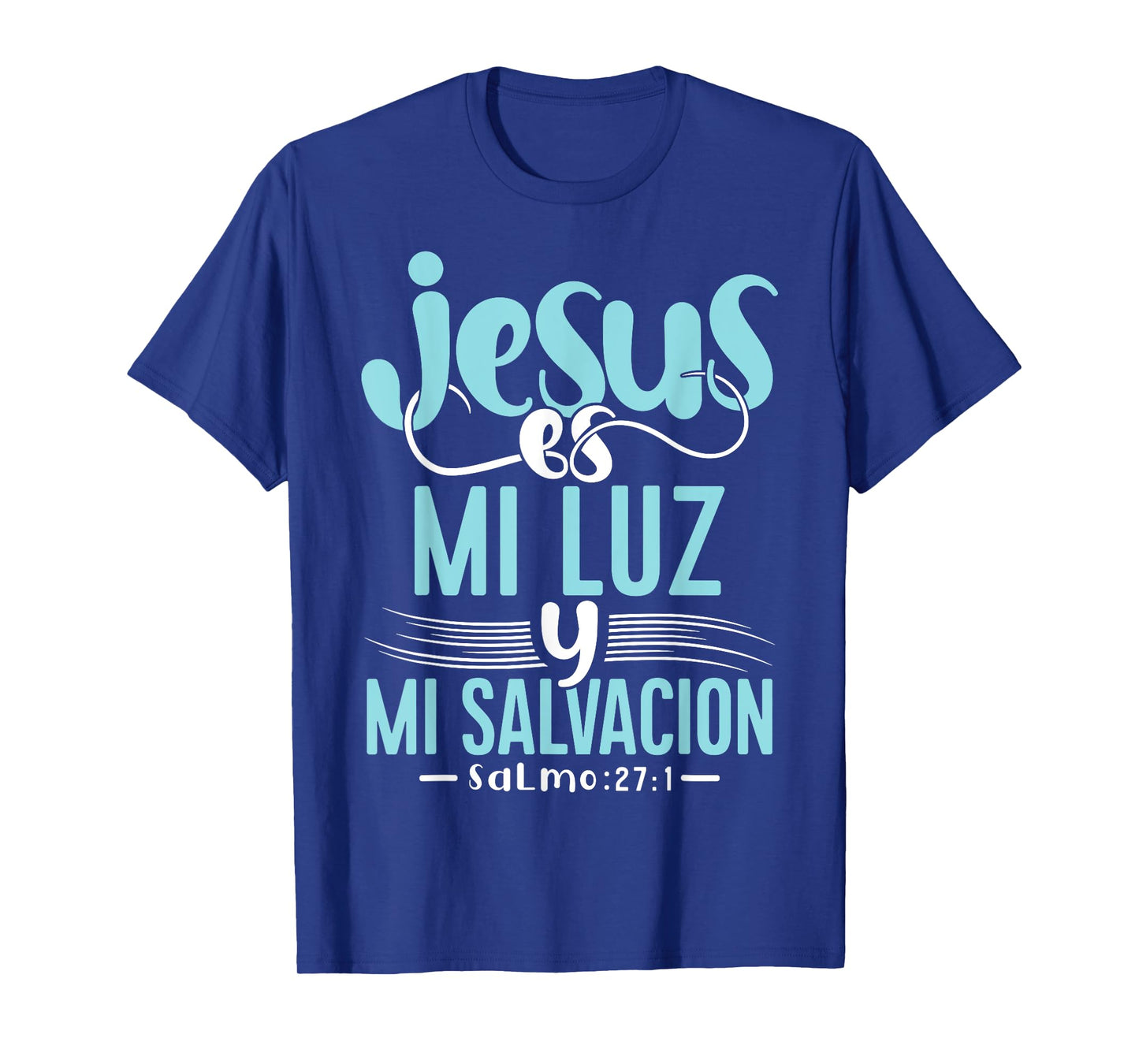Camisetas Cristianas en espanol Con Frases Biblia Salmo 27:1 T-Shirt