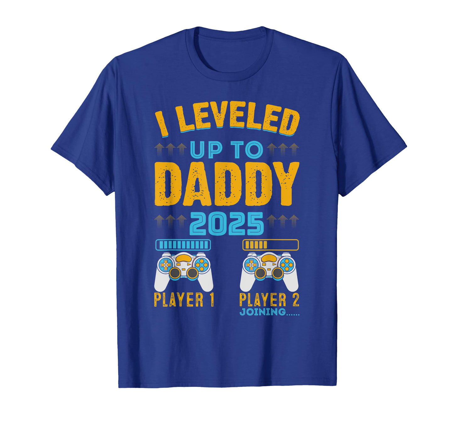 I Leveled Up To Daddy Est. 2025 Dad Pregnancy Announcement T-Shirt