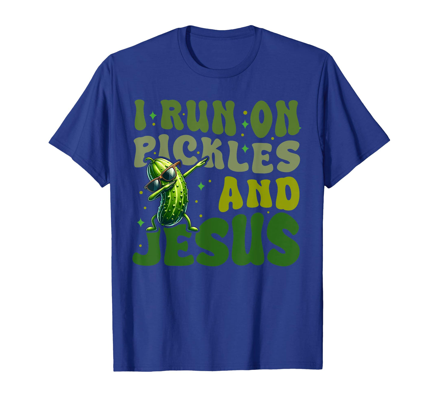 Pickle Lover Dill Cucumber I run on Pickles and Jesus T-Shirt