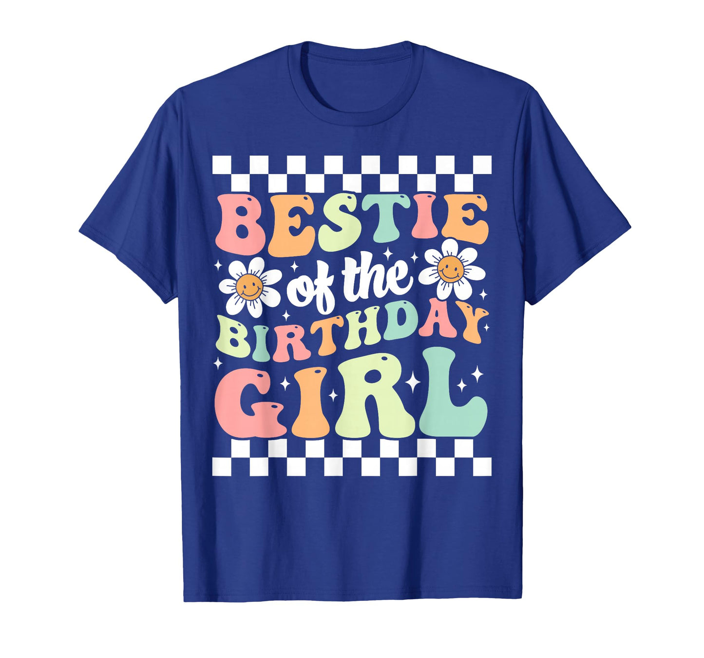 Bestie of the Birthday Girl Cute Best Friend Groovy Birthday T-Shirt