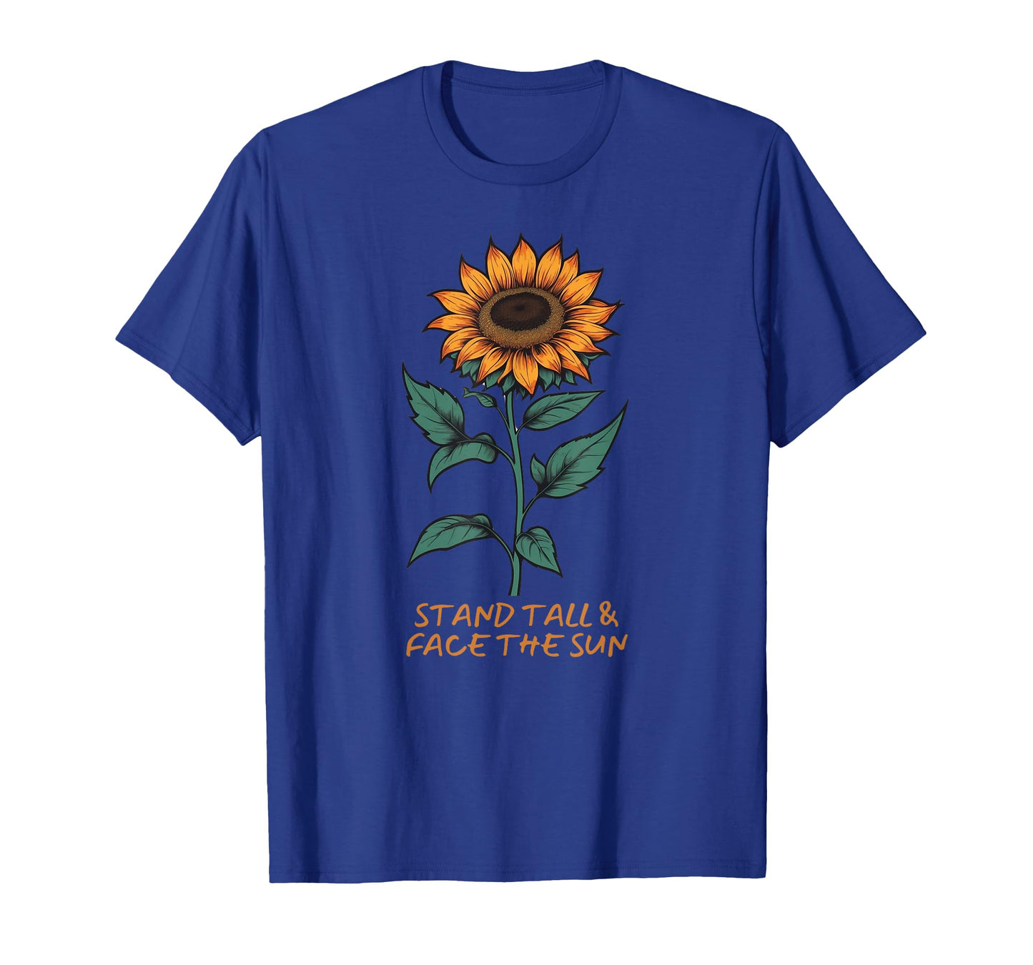 Stand Tall and Face the Sun T-Shirt