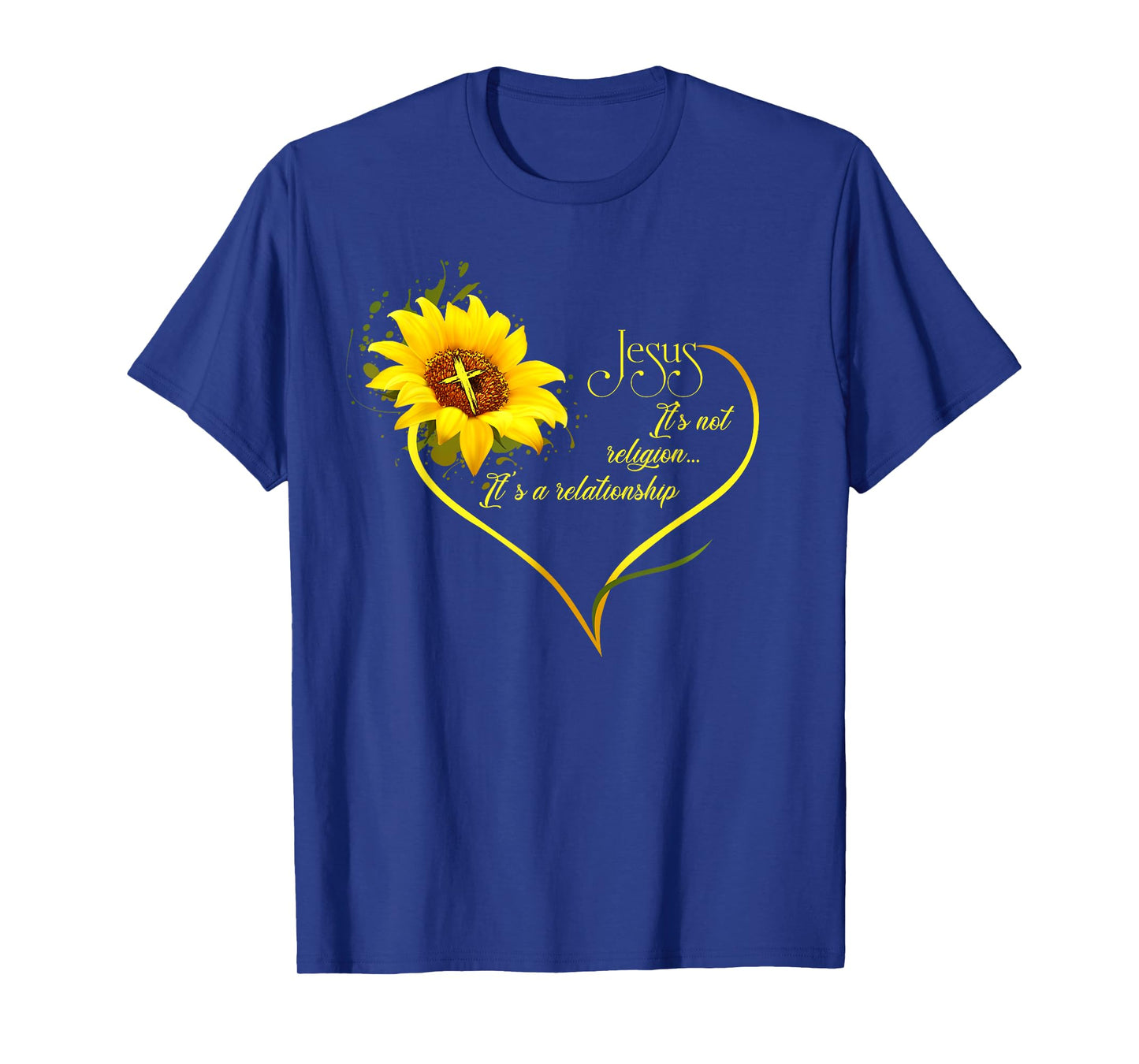 Jesus It's not a Religion It's a Relationship Sunflower Art Short Sleeve T-Shirt