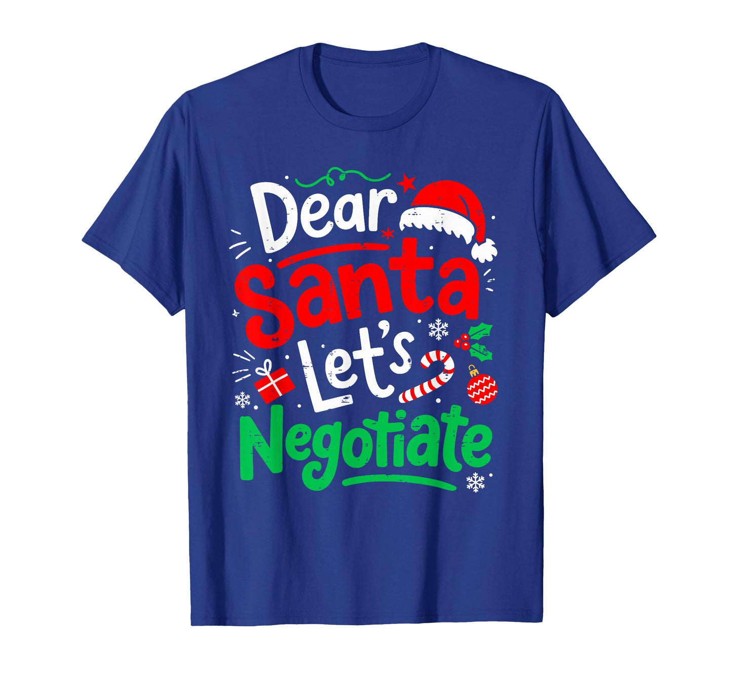Dear Santa Lets Negotiate Christmas Kids Men Women Boys Xmas T-Shirt