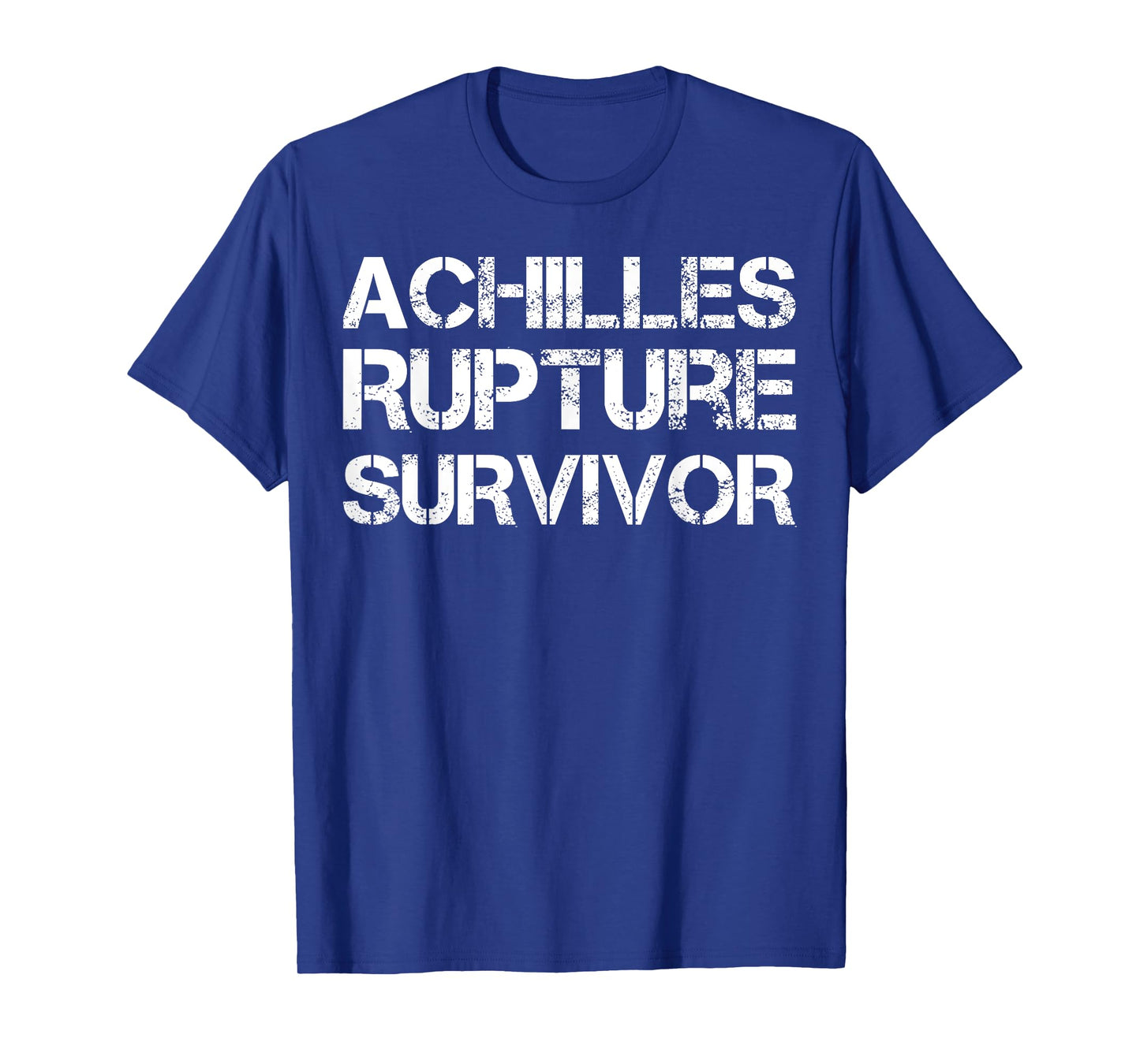 Achilles Rupture Survivor T-Shirt