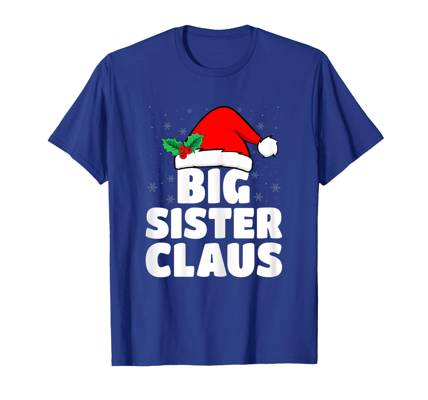 Big Sis Announcement Big Sister Claus Santa Hat Christmas T-Shirt