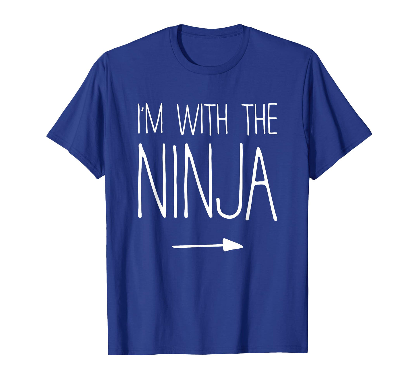 I'm With The Ninja Shirt Adult Kids Men Women Costume T-Shirt