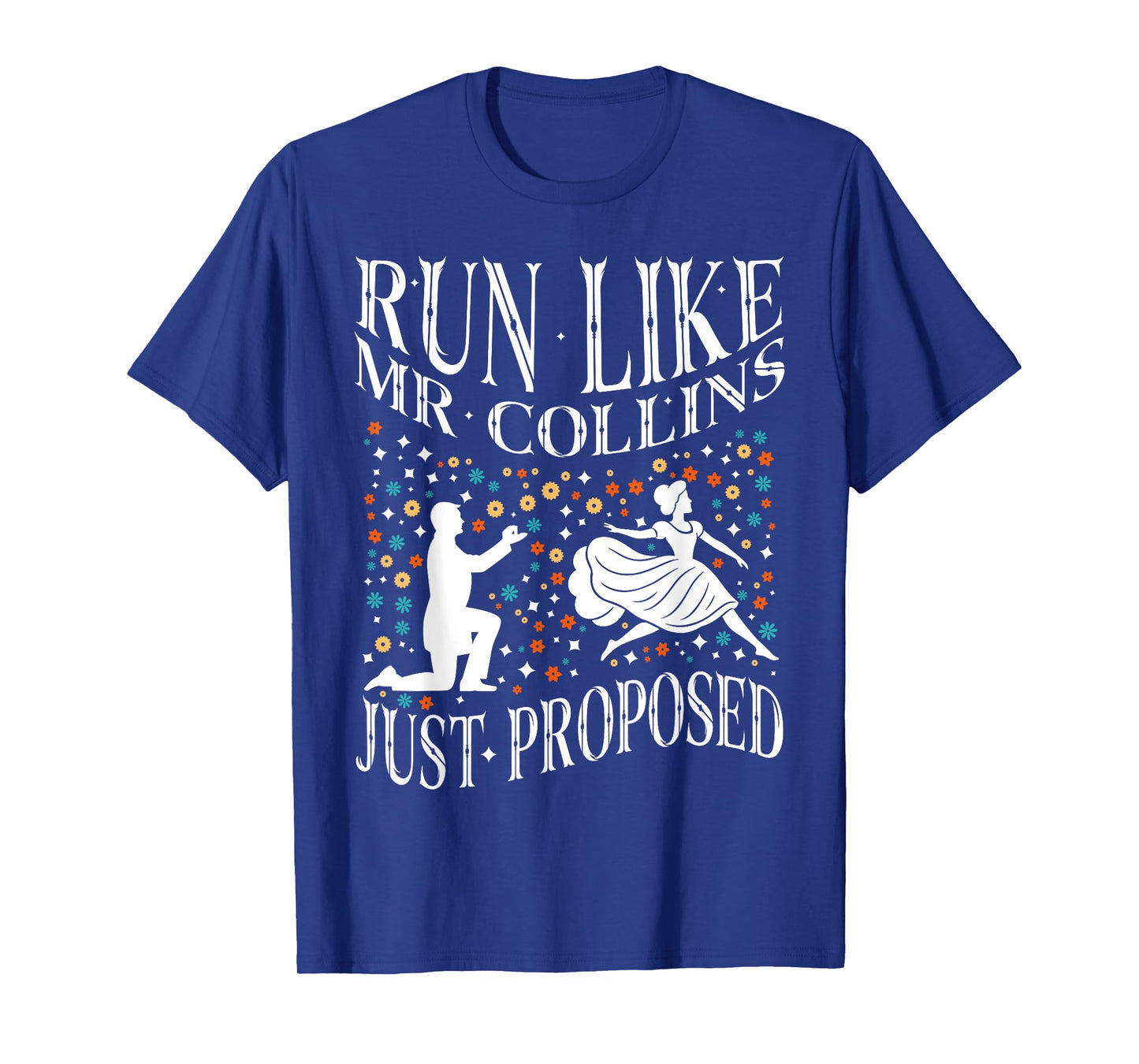 Run Like Mr Collins Just Proposed, Vintage Funny Book quote T-Shirt