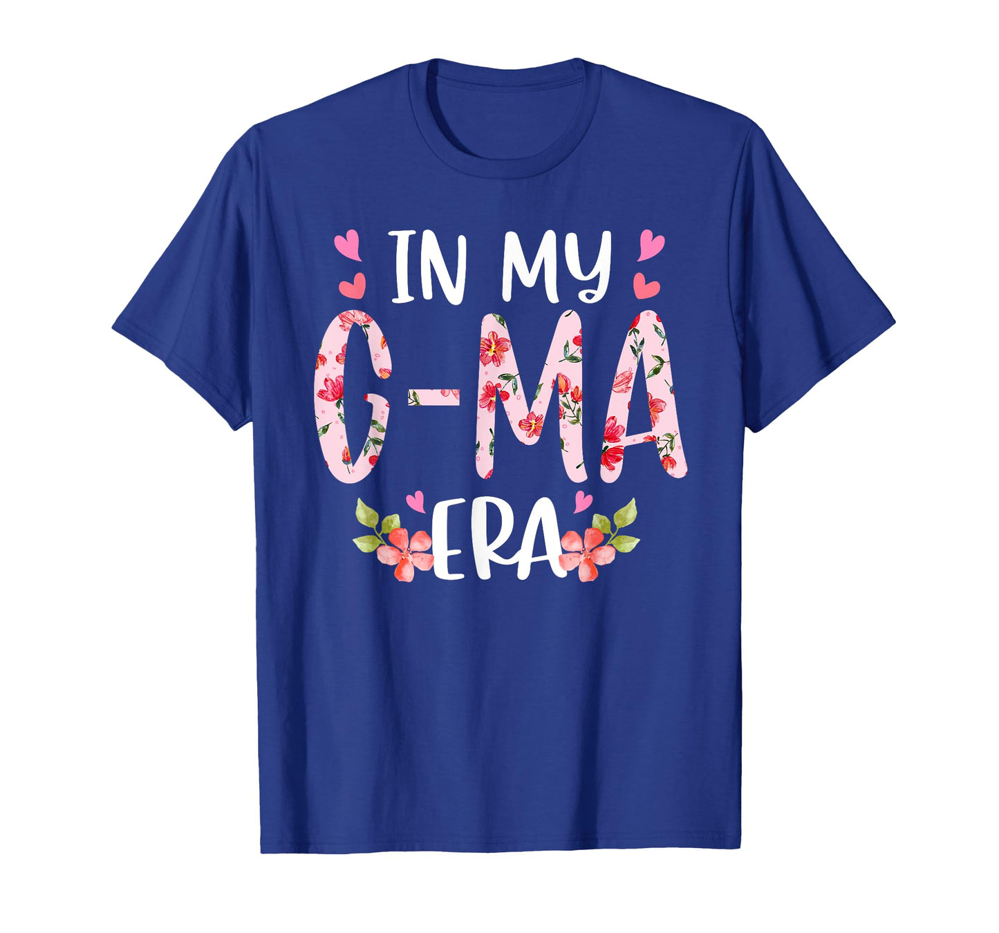 In My G-ma Era Floral Mother's Day Flower Girly Women T-Shirt