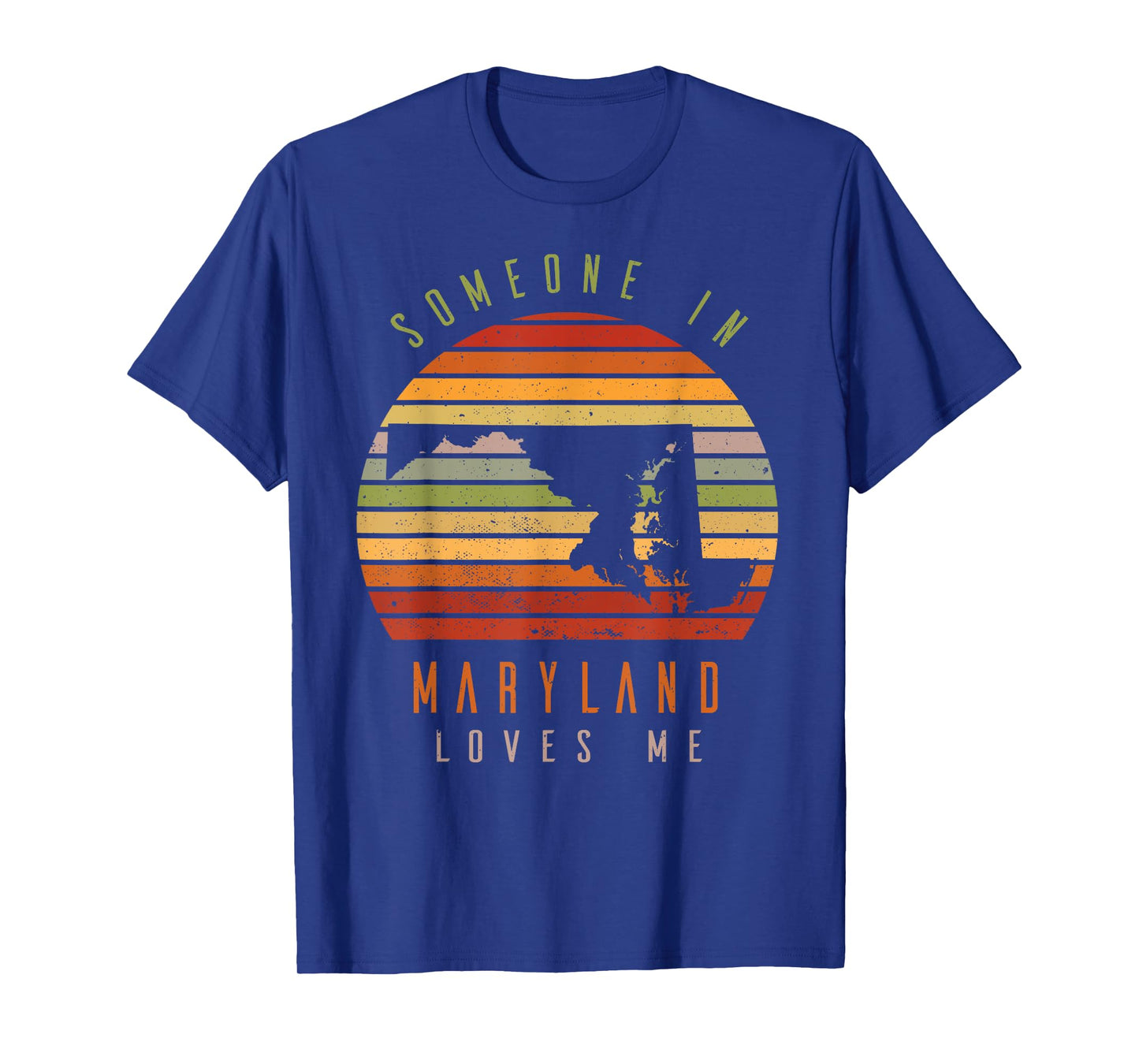 Someone In Maryland Loves Me Vintage State Retro T-Shirt