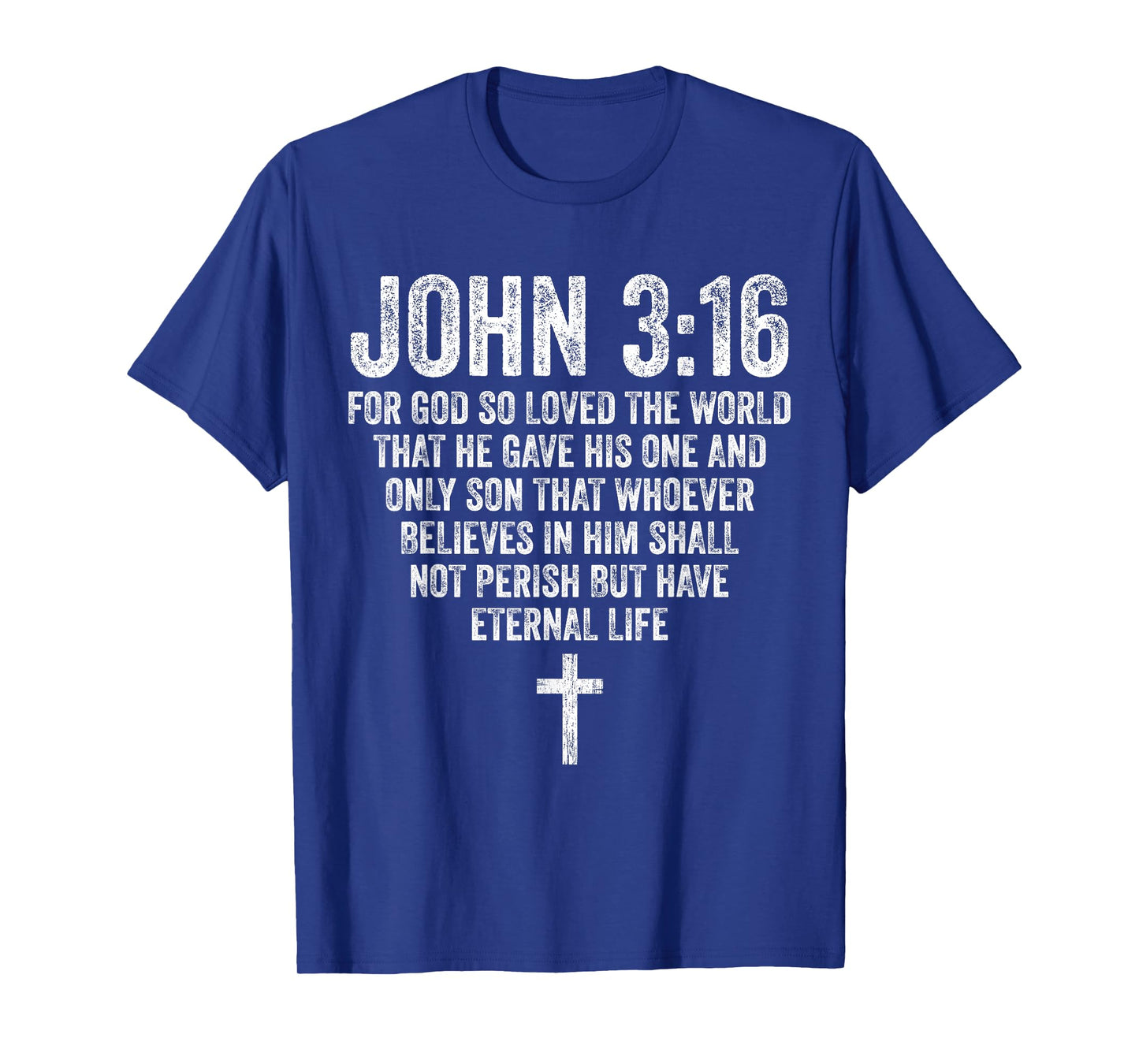 John 3:16 Bible Verse Scripture Christian Religious Jesus T-Shirt