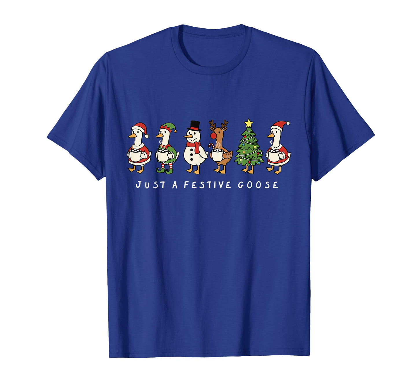 Just a Festive Goose Christmas Cocoa Parade T-Shirt