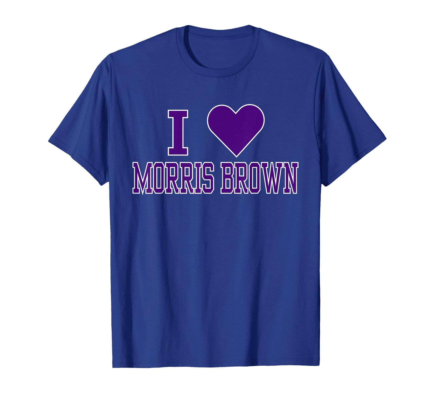 I Love Morris Brown College Apparel Sports Fan T-Shirt