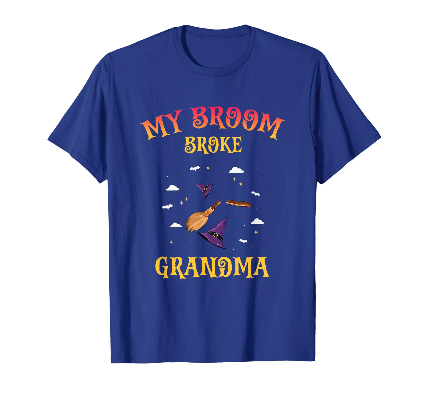 My Broom Broke Grandma Funny Witch Retro Spooky Halloween T-Shirt