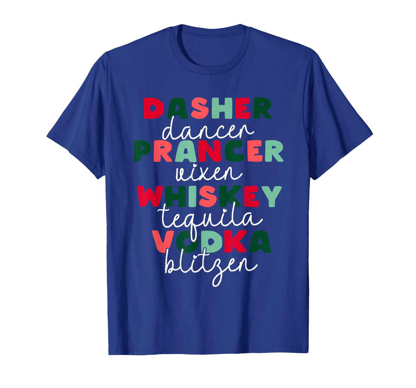 Dasher Francer Whiskey Vodka Merry Christmas Xmas Holiday T-Shirt