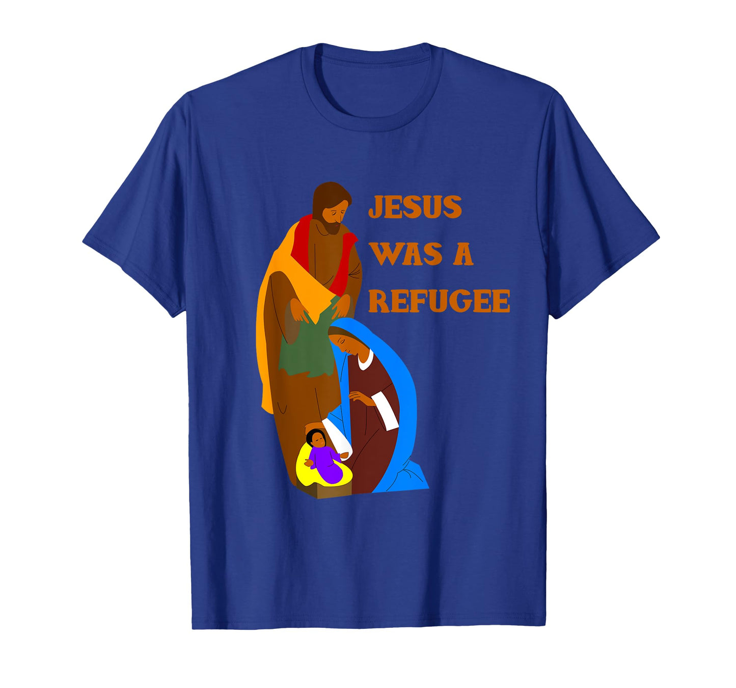 Jesus Was a Refugee T-Shirt with Mary and Joseph T-Shirt