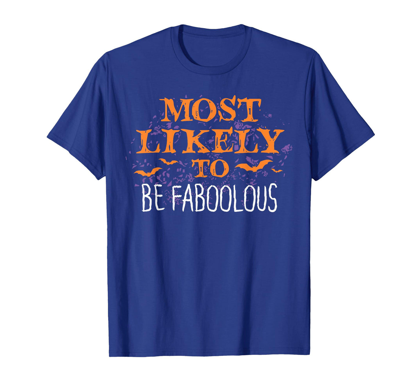 Most Likely To Halloween Be Faboolous Matching T-Shirt