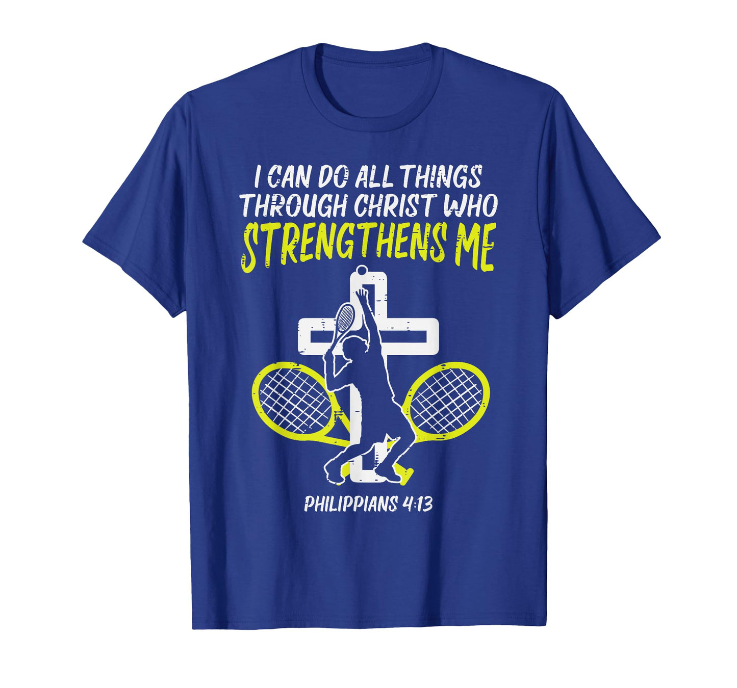 Can Do All Things Tennis God Jesus Christian Men Women Kids T-Shirt