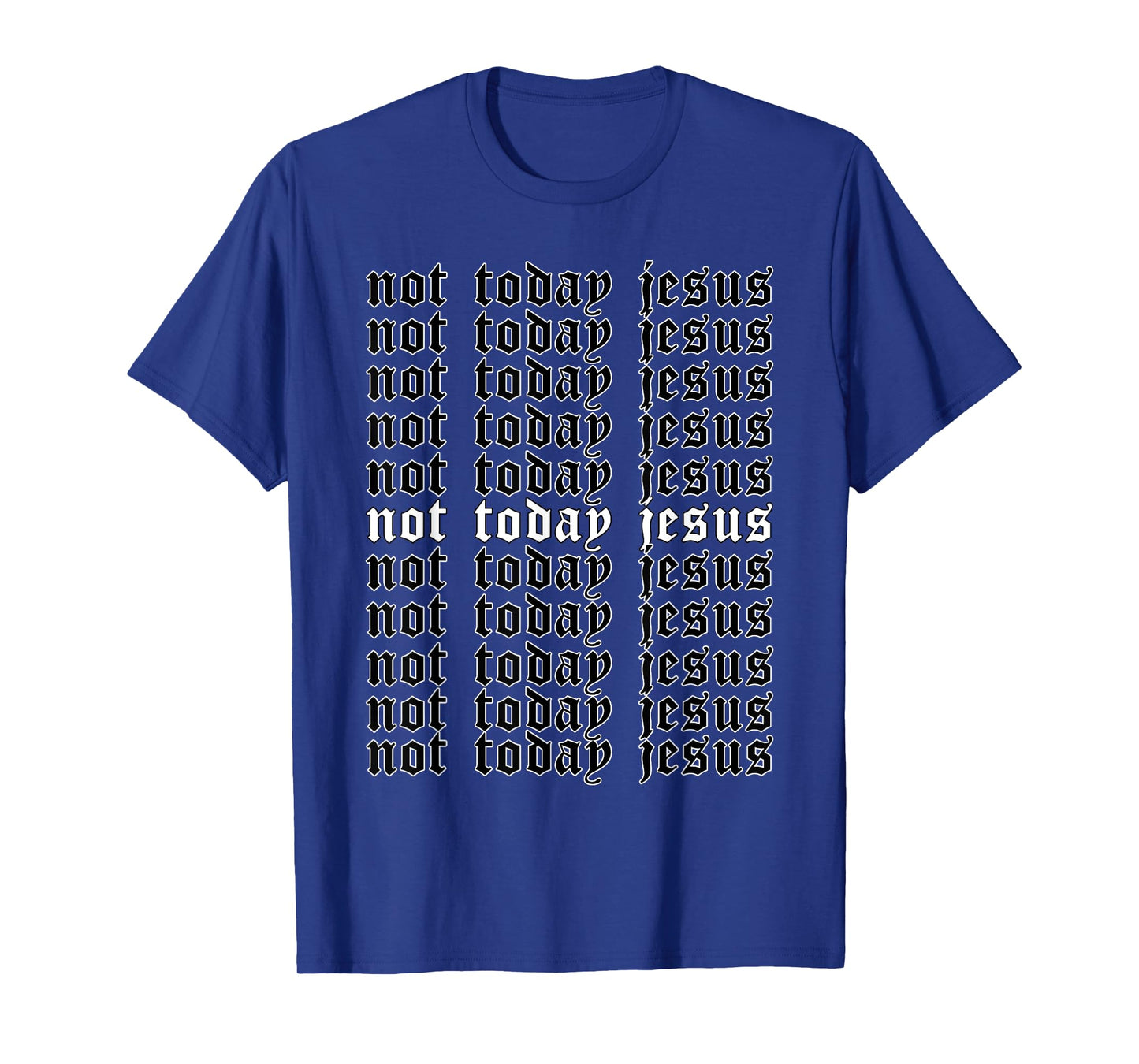 Not Today Jesus - Aesthetic Soft Grunge Goth Egirl Eboy T-Shirt