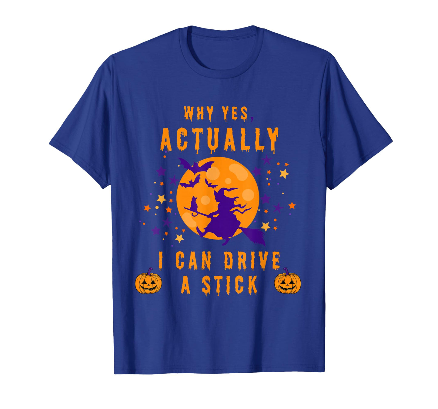 Funny Actually I Can Drive A Stick Halloween Witch T-Shirt