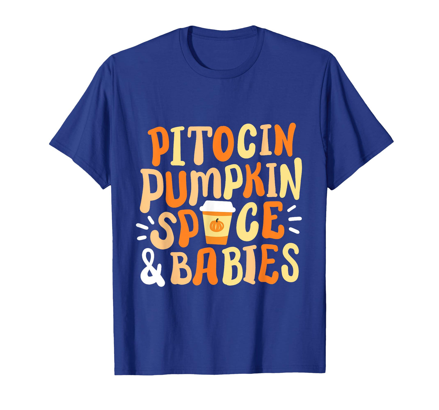 Halloween Labor And Delivery L&D Nurse Fall Pumpkins Midwife T-Shirt