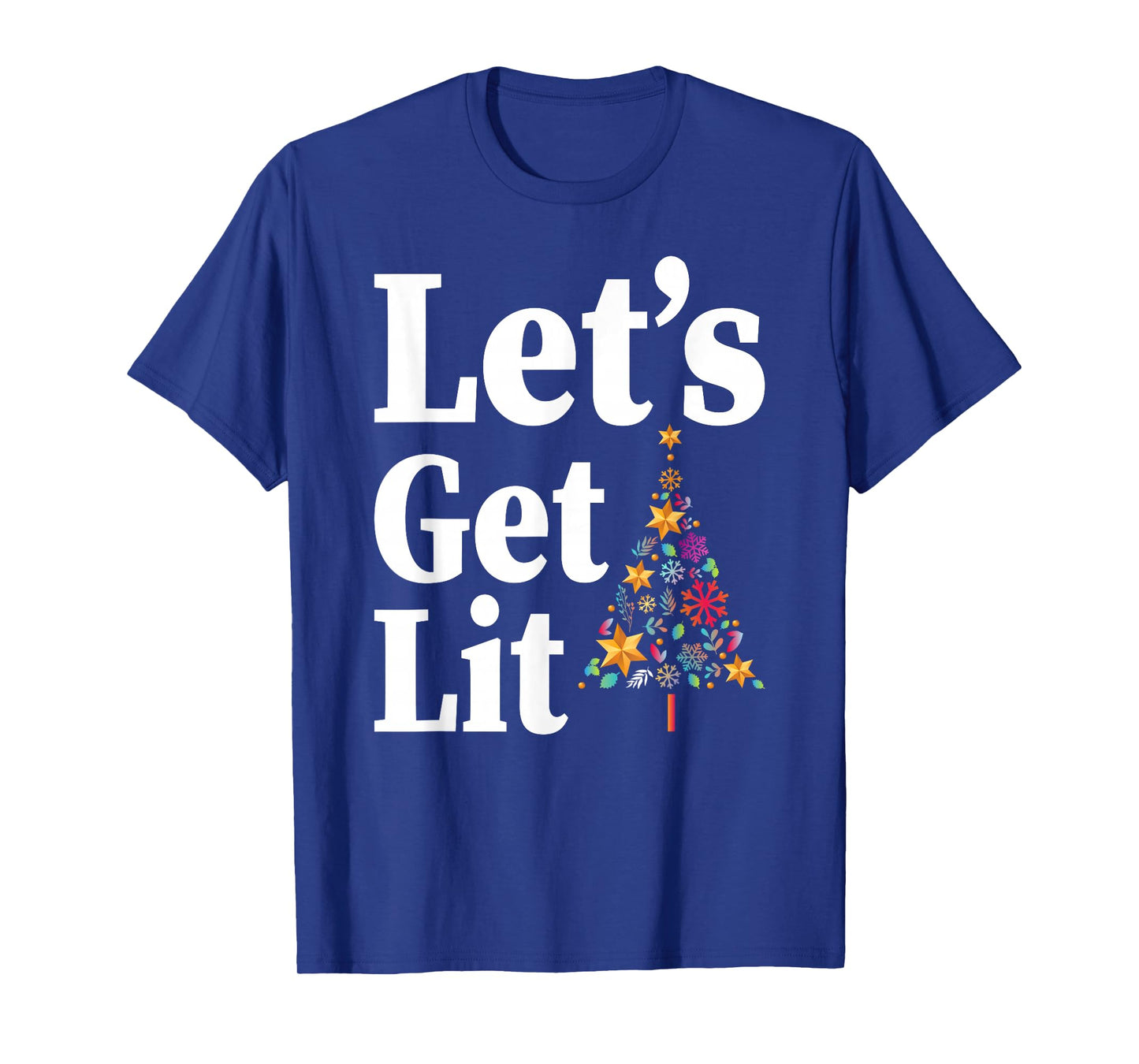 Let's Get Lit Funny Xmas Tree Lighting Christmas T-Shirt