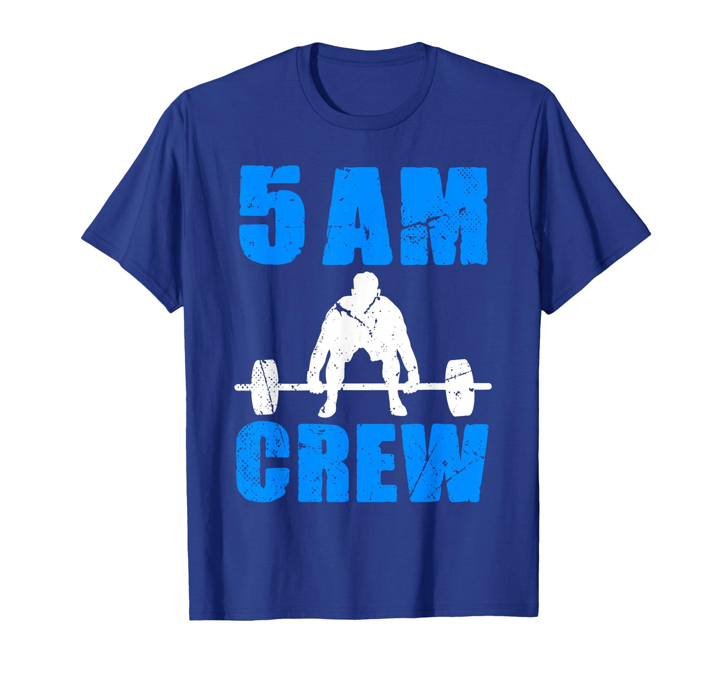 Workout Squad 5AM Crew Funny Gym Quote T-Shirt