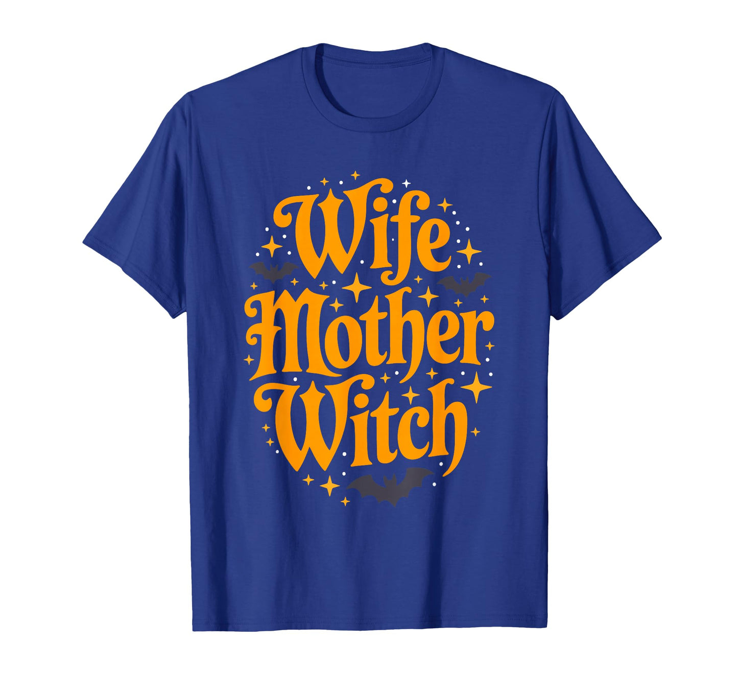 Wife Mother Witch T-Shirt