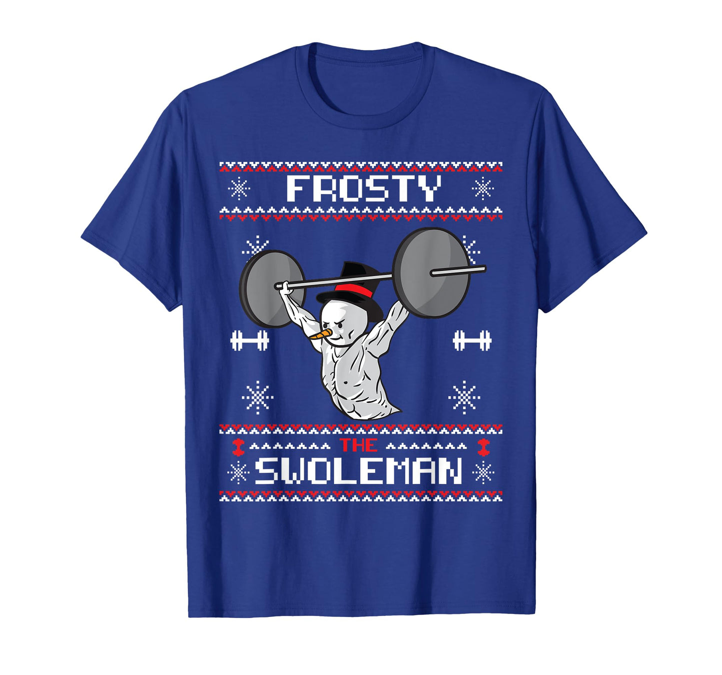 Frosty the Swoleman Ugly Christmas Sweater Funny Snowman Gym T-Shirt