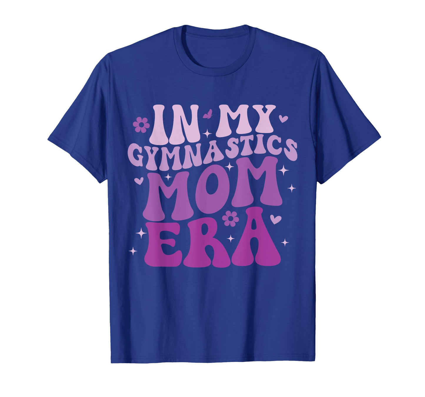 In My Gymnastics Mom Era Groovy Funny Gymnastics Birthday T-Shirt