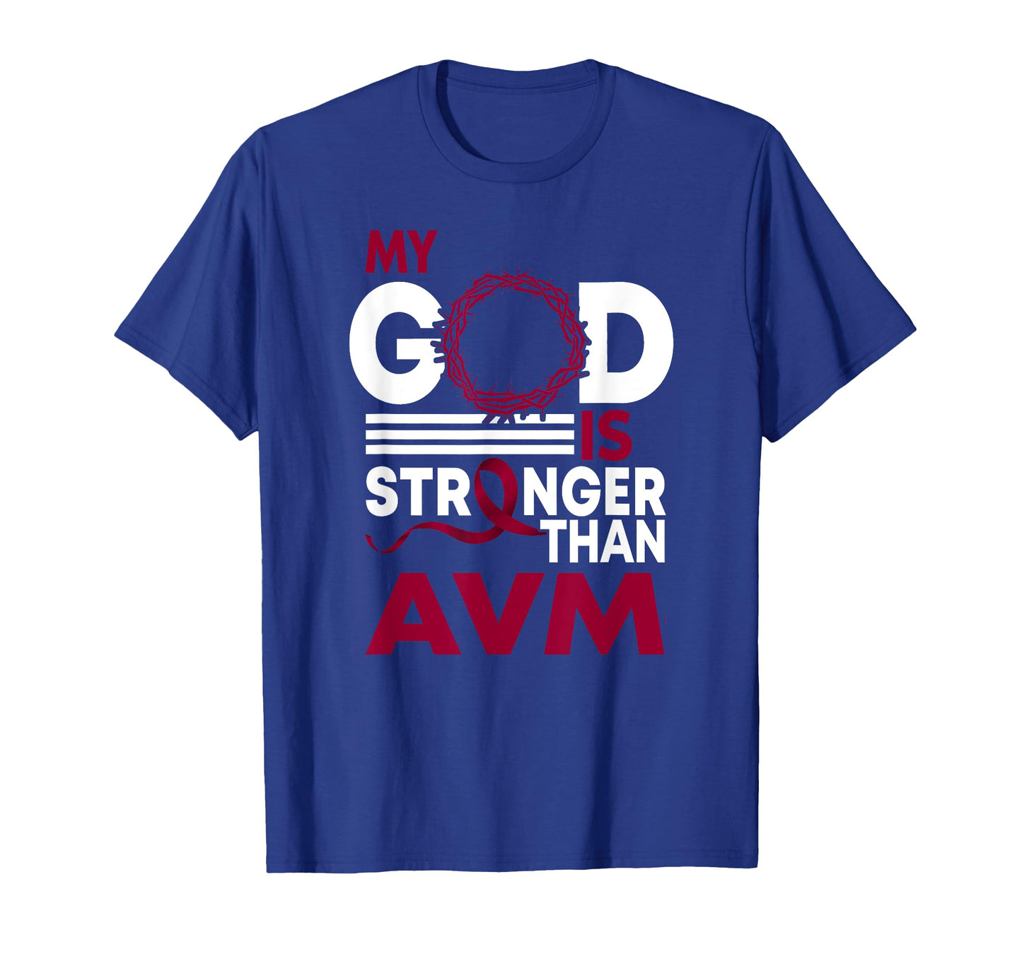 My God Is Stronger Than AVM Awareness Ribbon T-Shirt