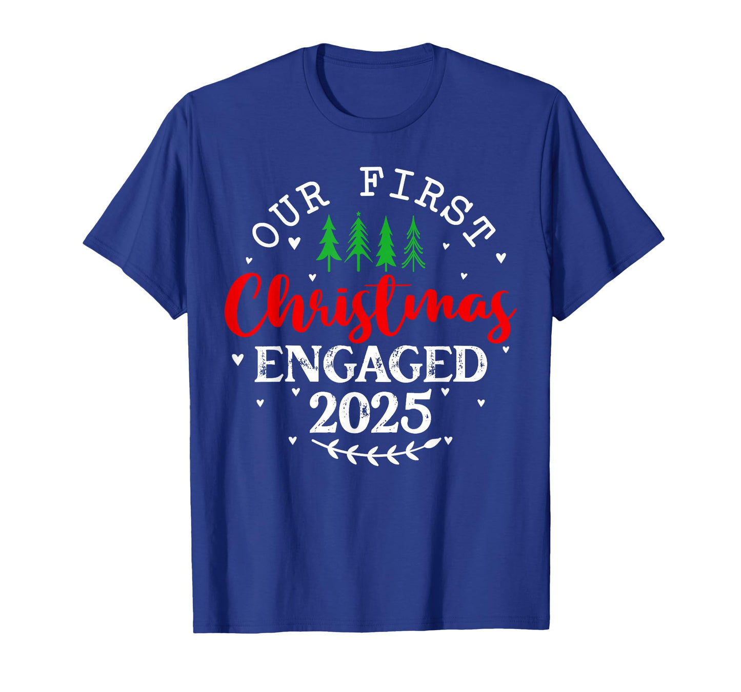 Our First Christmas Engaged 2025 Christmas Couple Matching T-Shirt