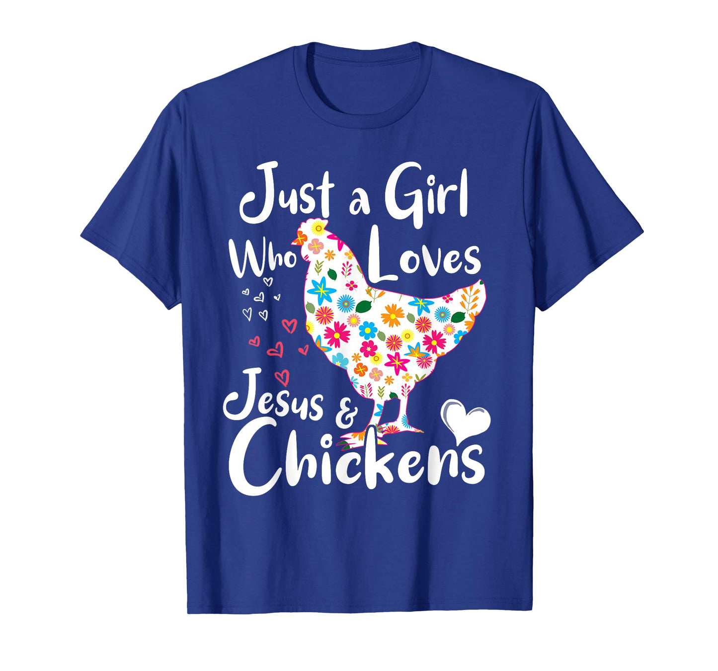 Just a Girl Who Loves Jesus and Chickens Whisperer Tee Women T-Shirt