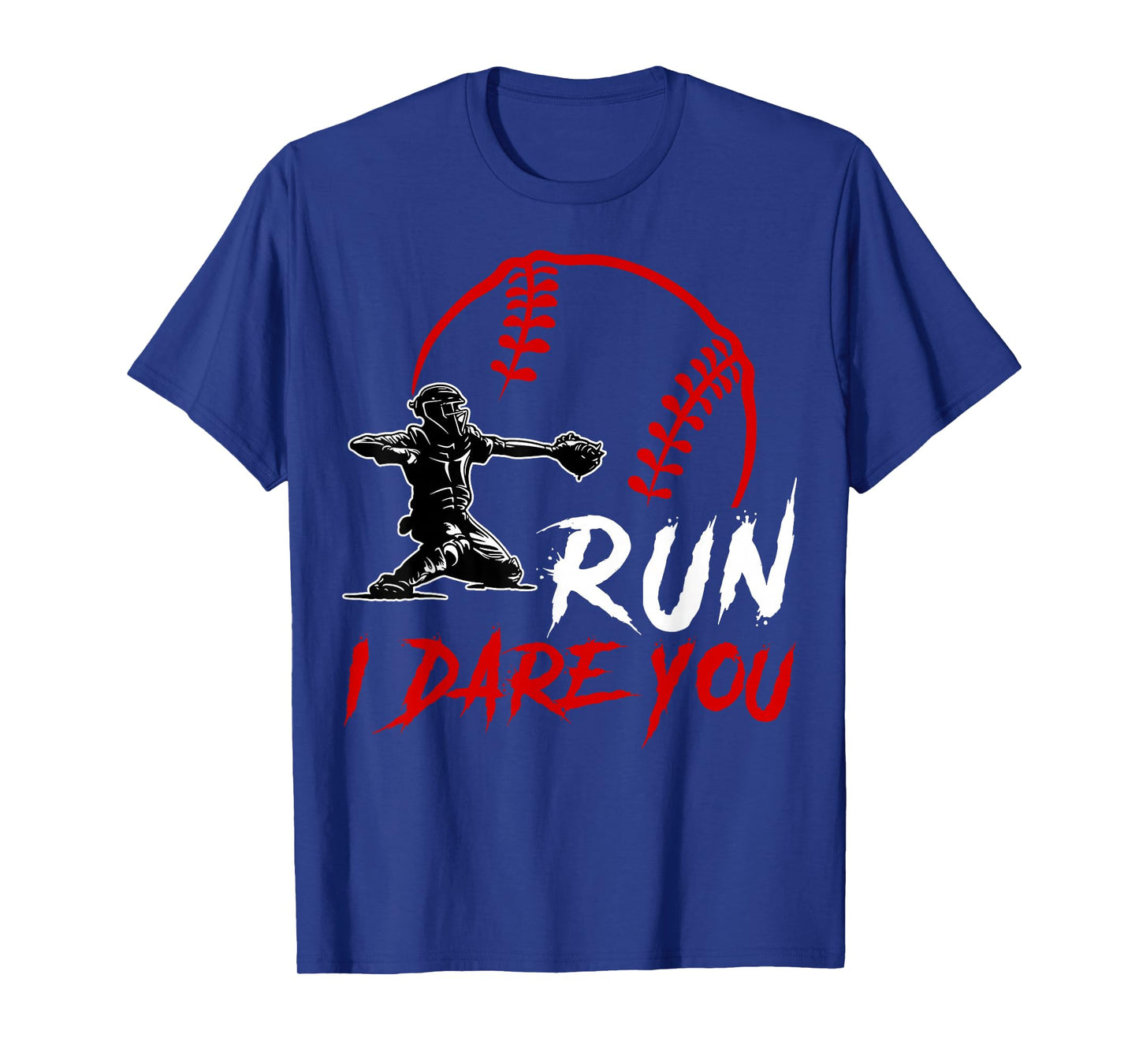 Run Steal I Dare You Humor Baseball Catcher Vintage T-Shirt