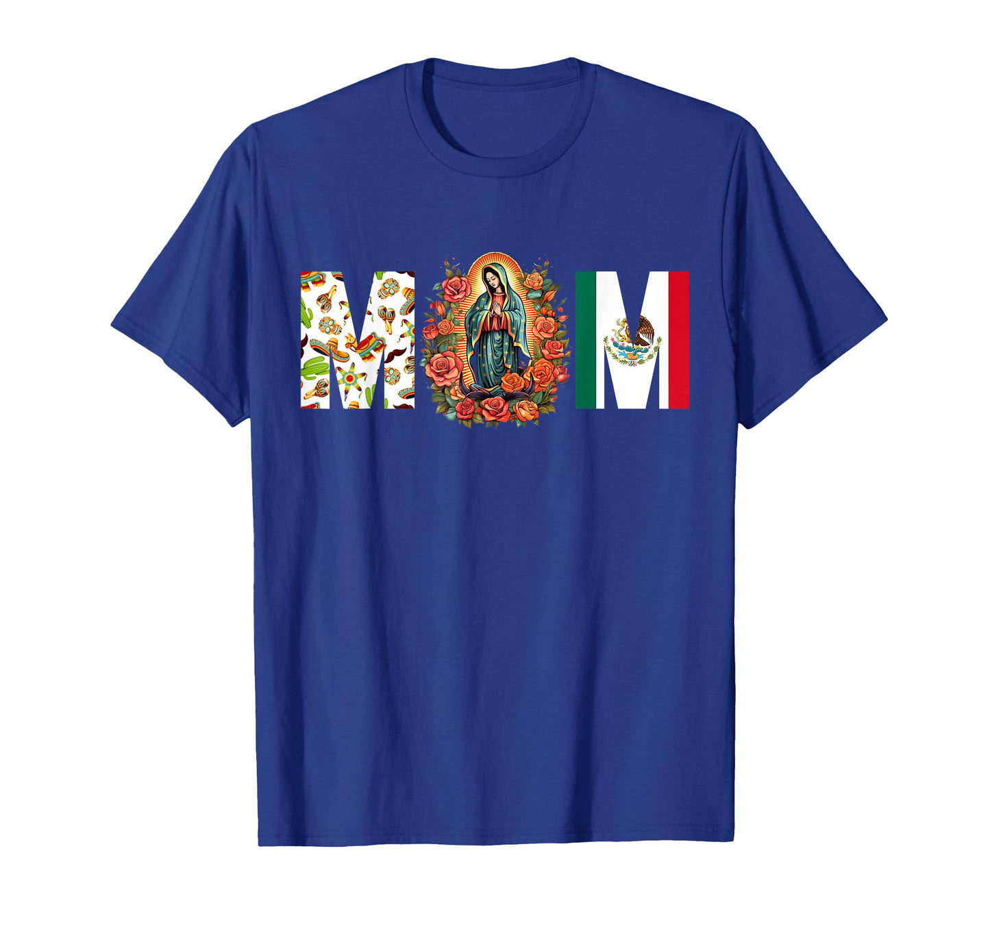 Our Lady of Guadalupe Catholic Virgin Mary Mexican Mom T-Shirt