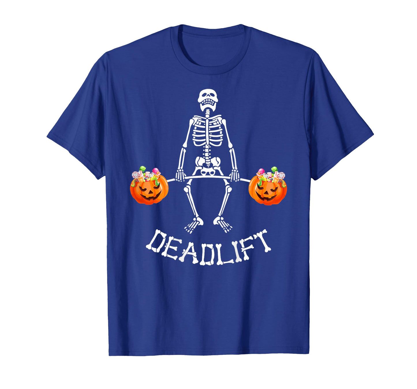 Skeleton Dead Lift Candy Buckets Halloween Workout On Back T-Shirt