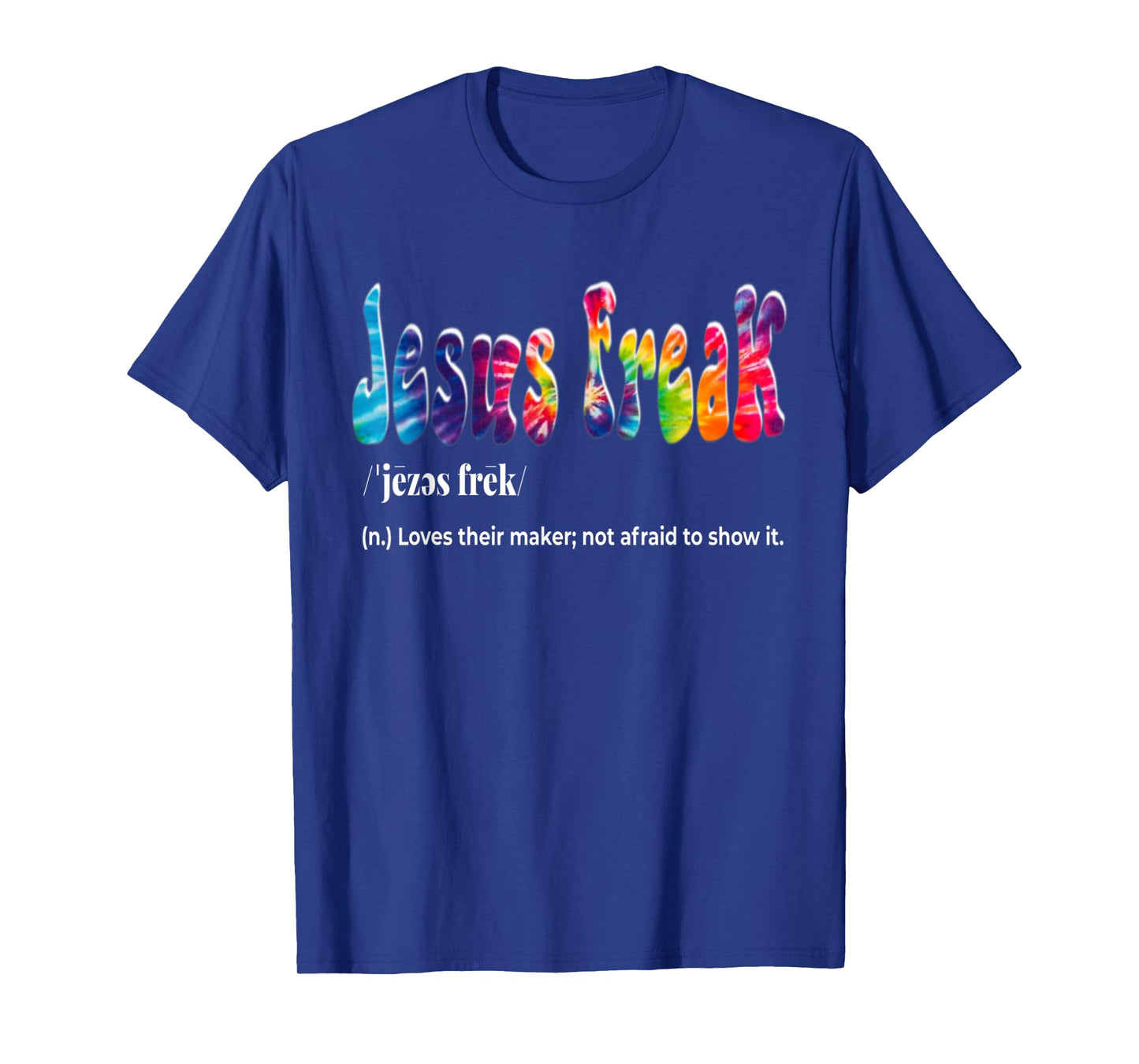 Jesus Freak Funny Christian Calligraphy Faith In God T-Shirt