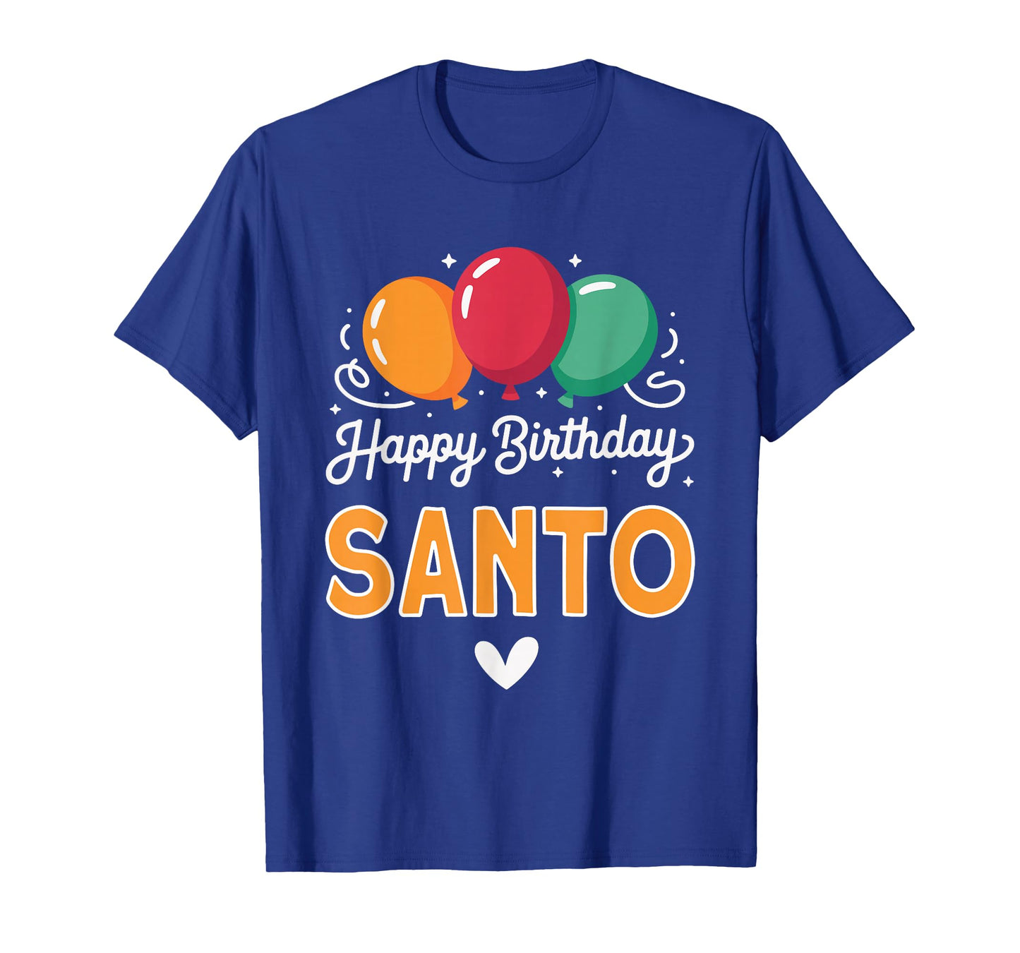 Happy Birthday Saying Santo T-Shirt