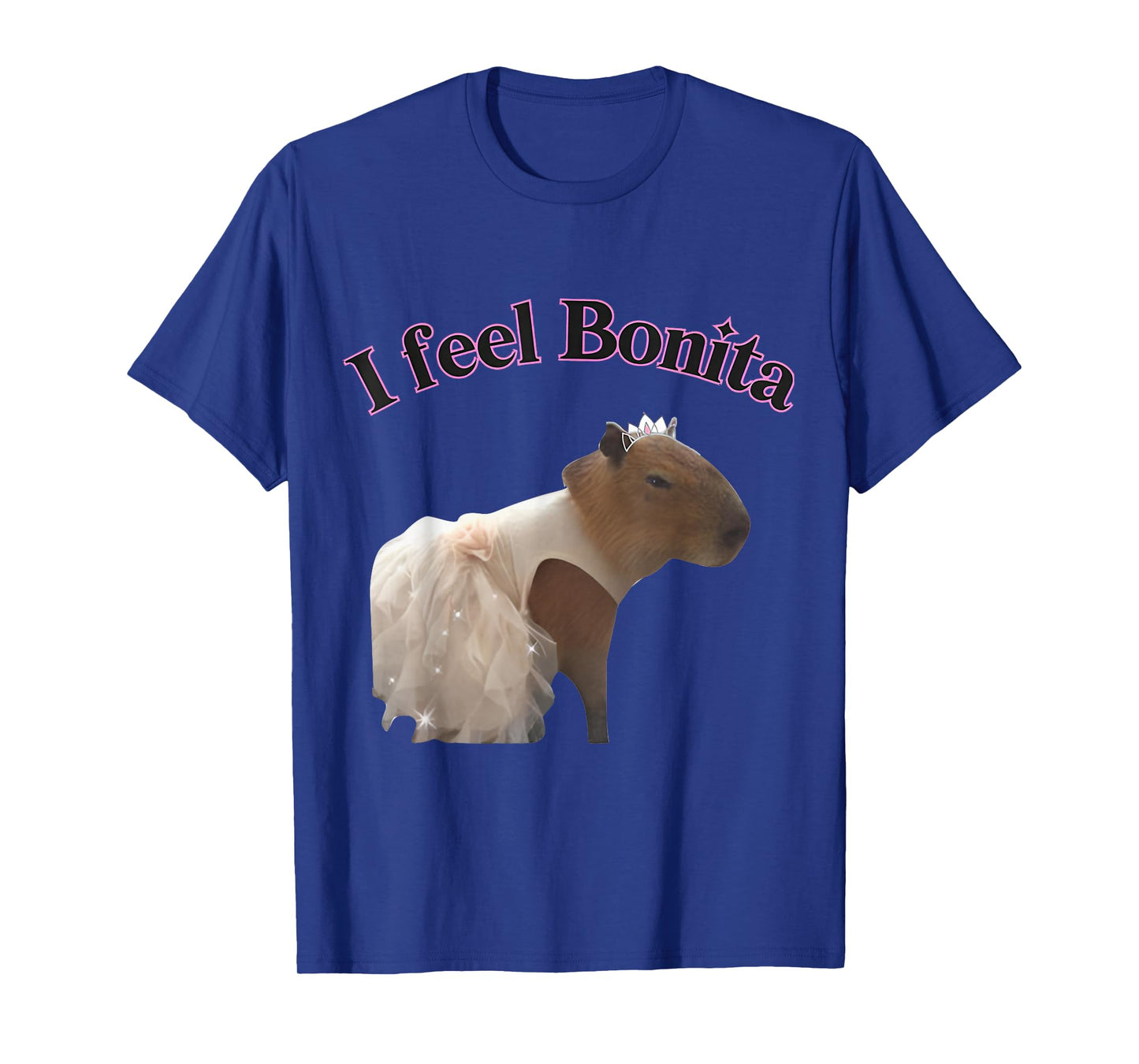 I feel Bonita Capybara FUNNY T-Shirt