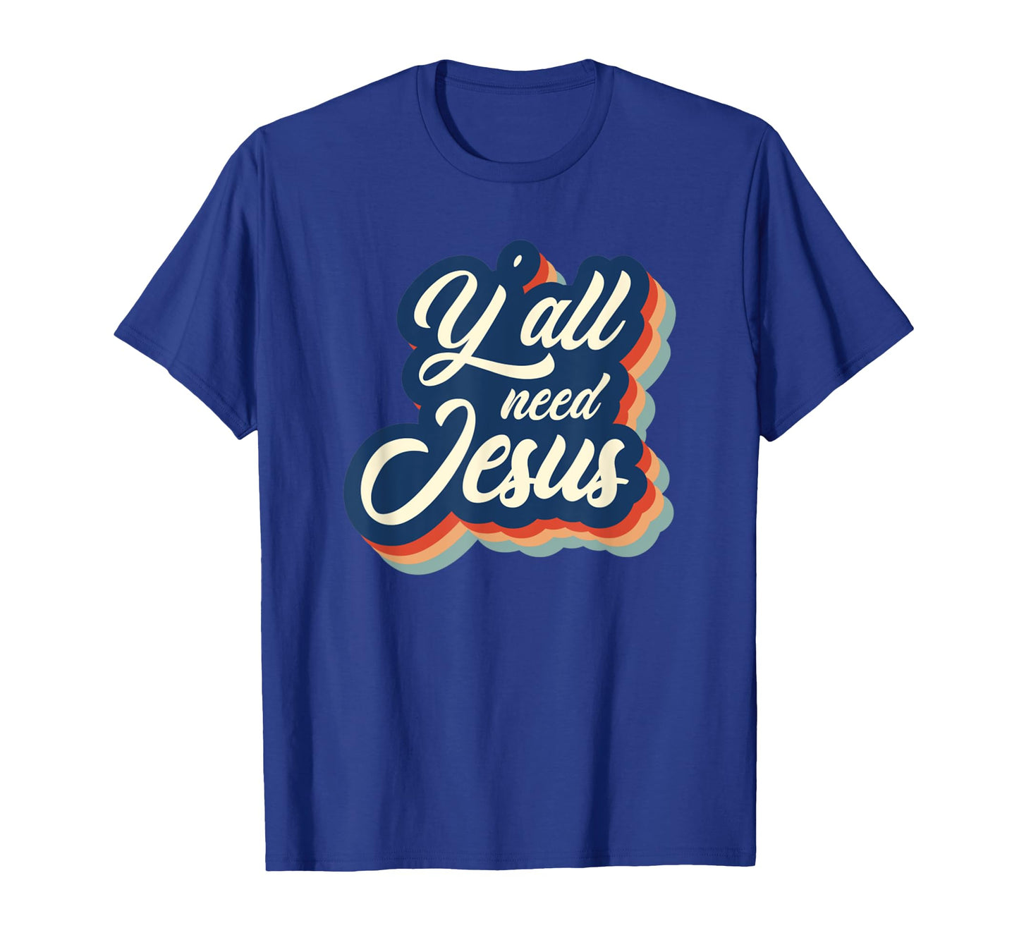Vintage Y'all Need Jesus Retro Jesus T-Shirt