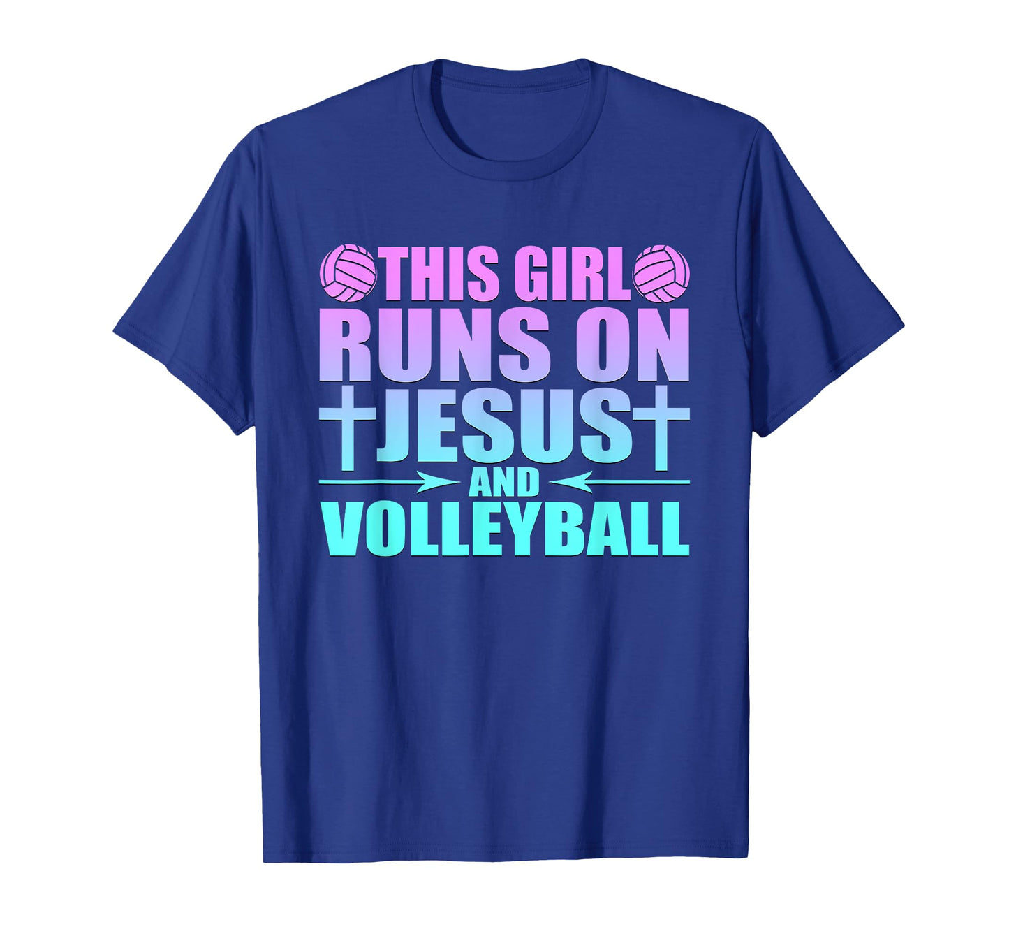 This Girl Runs On Jesus And Volleyball Novelty T-Shirt T-Shirt