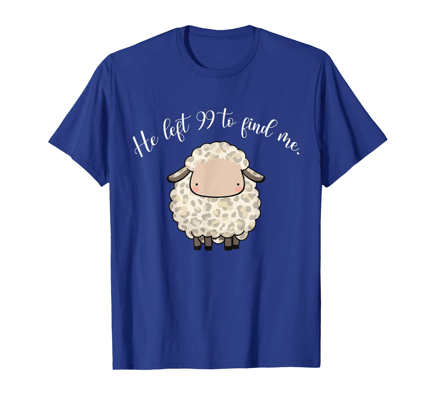 Jesus Apparel He Left The 99 To Find Me Lamb Christian Sheep T-Shirt