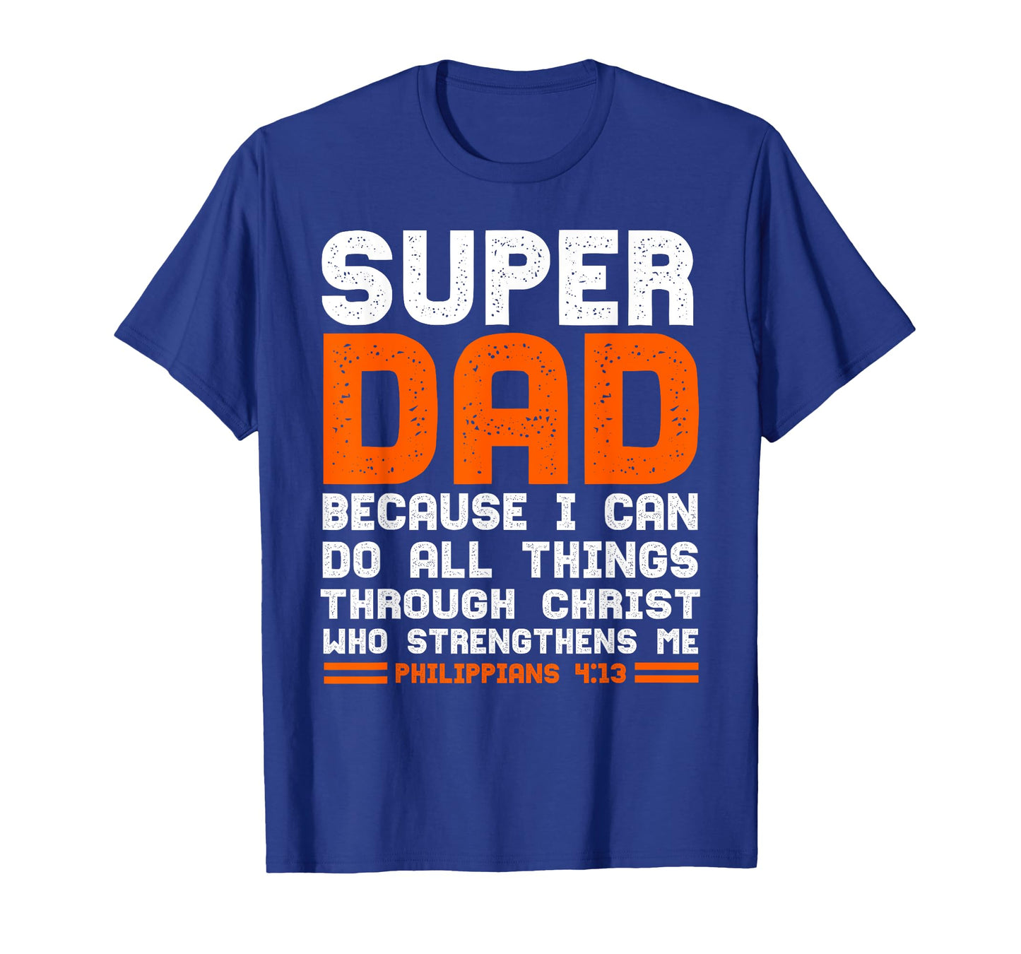 I Can Do All Things Christian Jesus Fathers Dad Gift T-Shirt