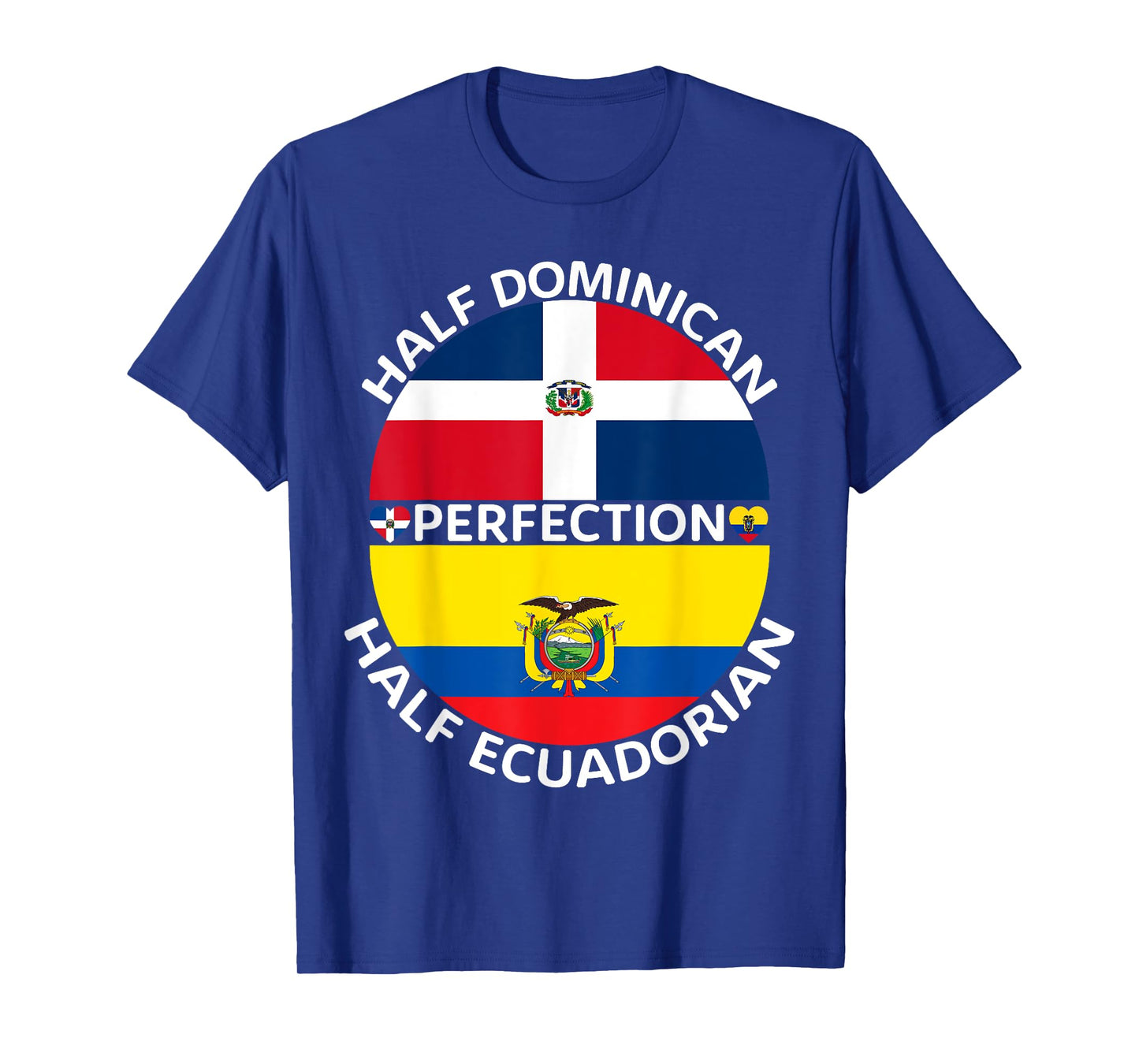 Half Ecuadorian Half Dominican Republic Ecuador Flag Men T-Shirt