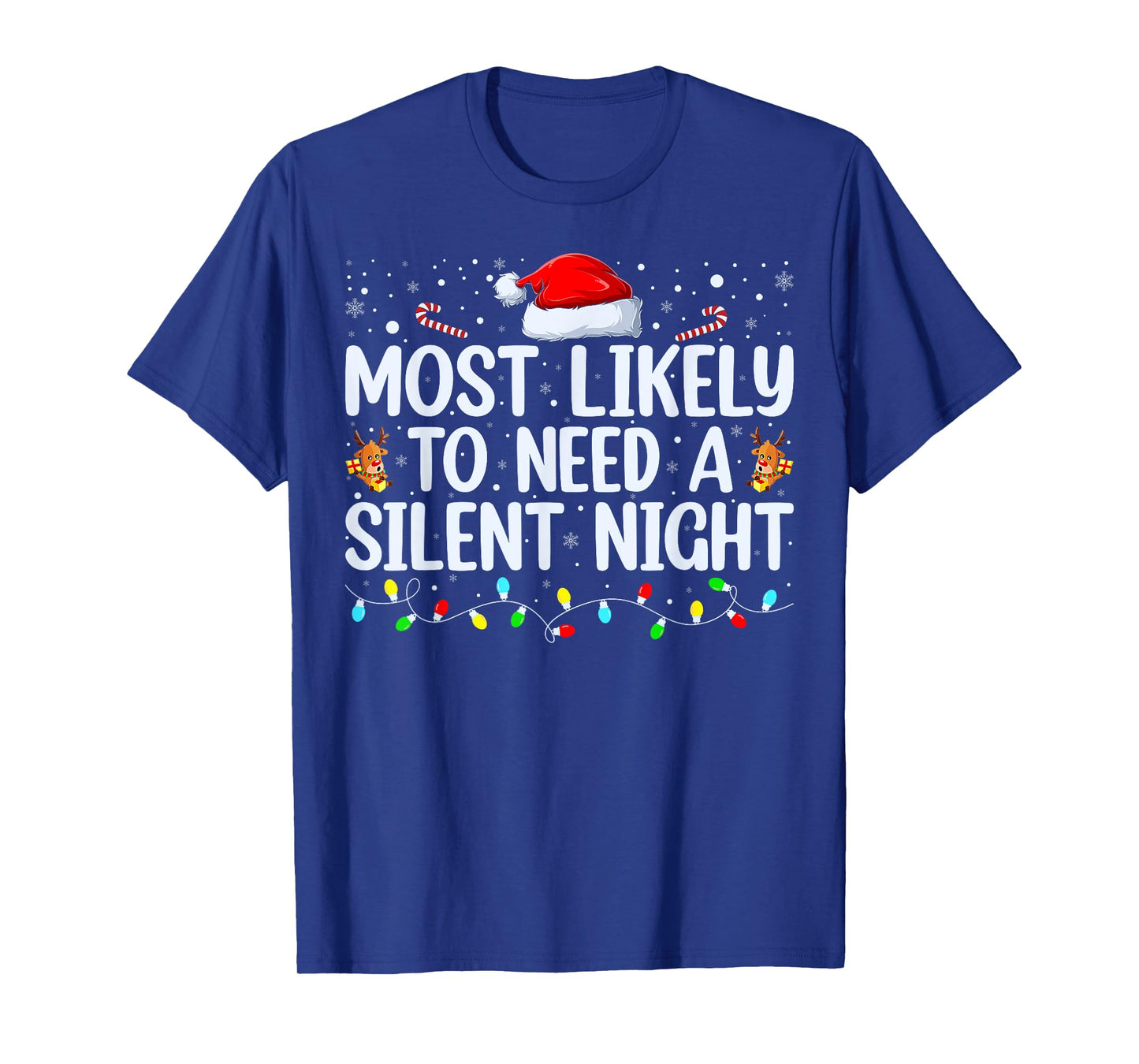 Most Likely to need a silent night Family Christmas Pajamas T-Shirt