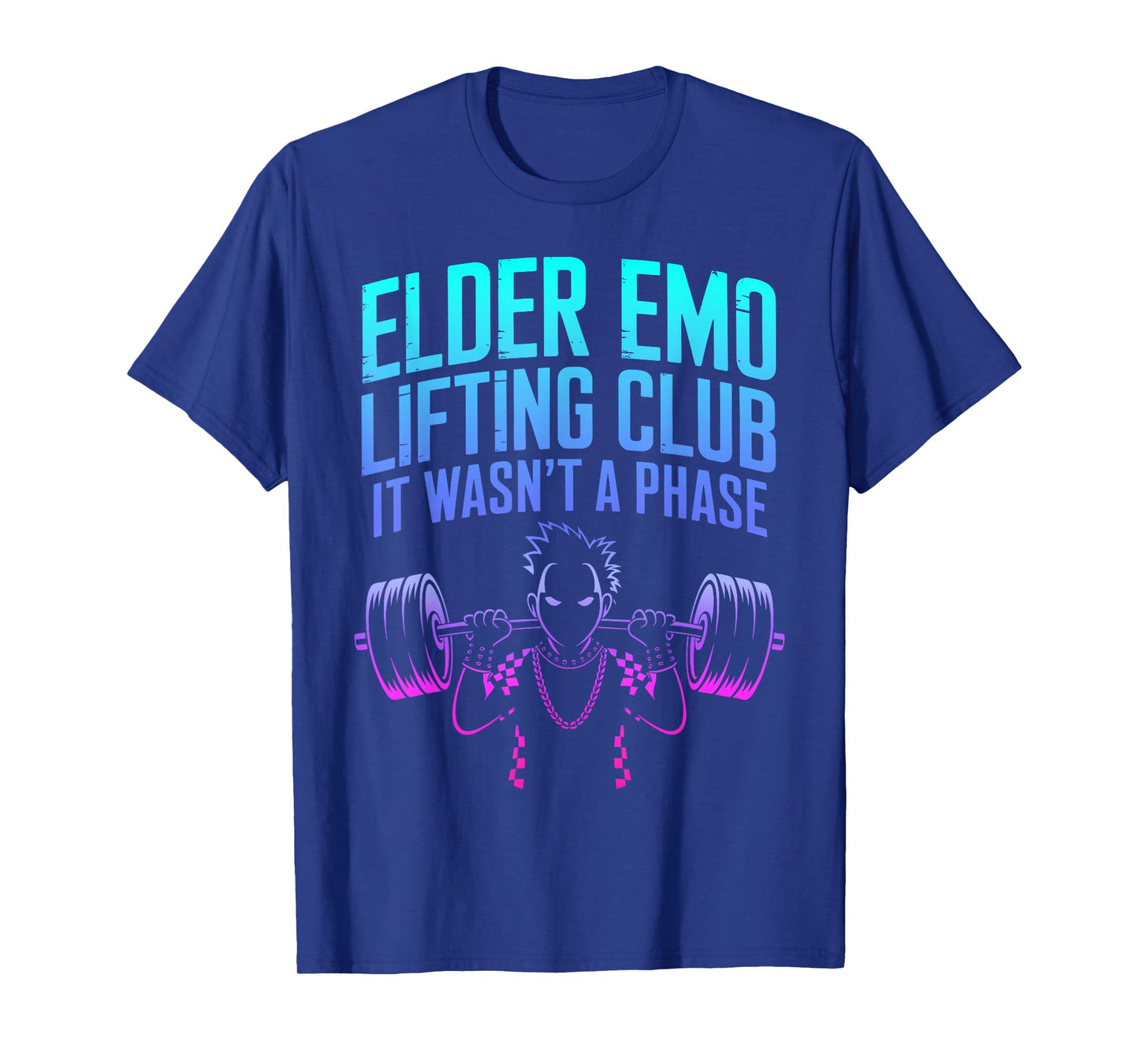 Elder Emo Lifting Club It Wasn't A Phase T-Shirt