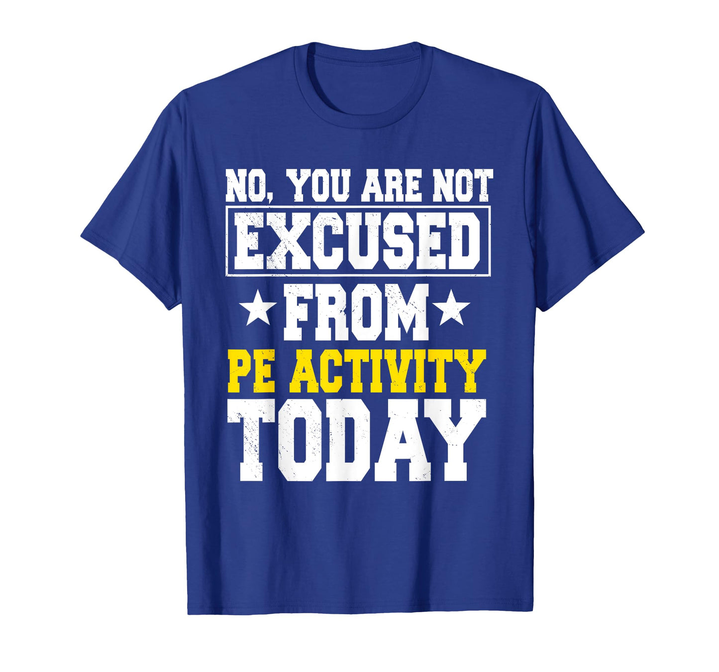 PE Teacher Physical Education Activity Instructor Gym Coach Men Women Girls Kids T-Shirt
